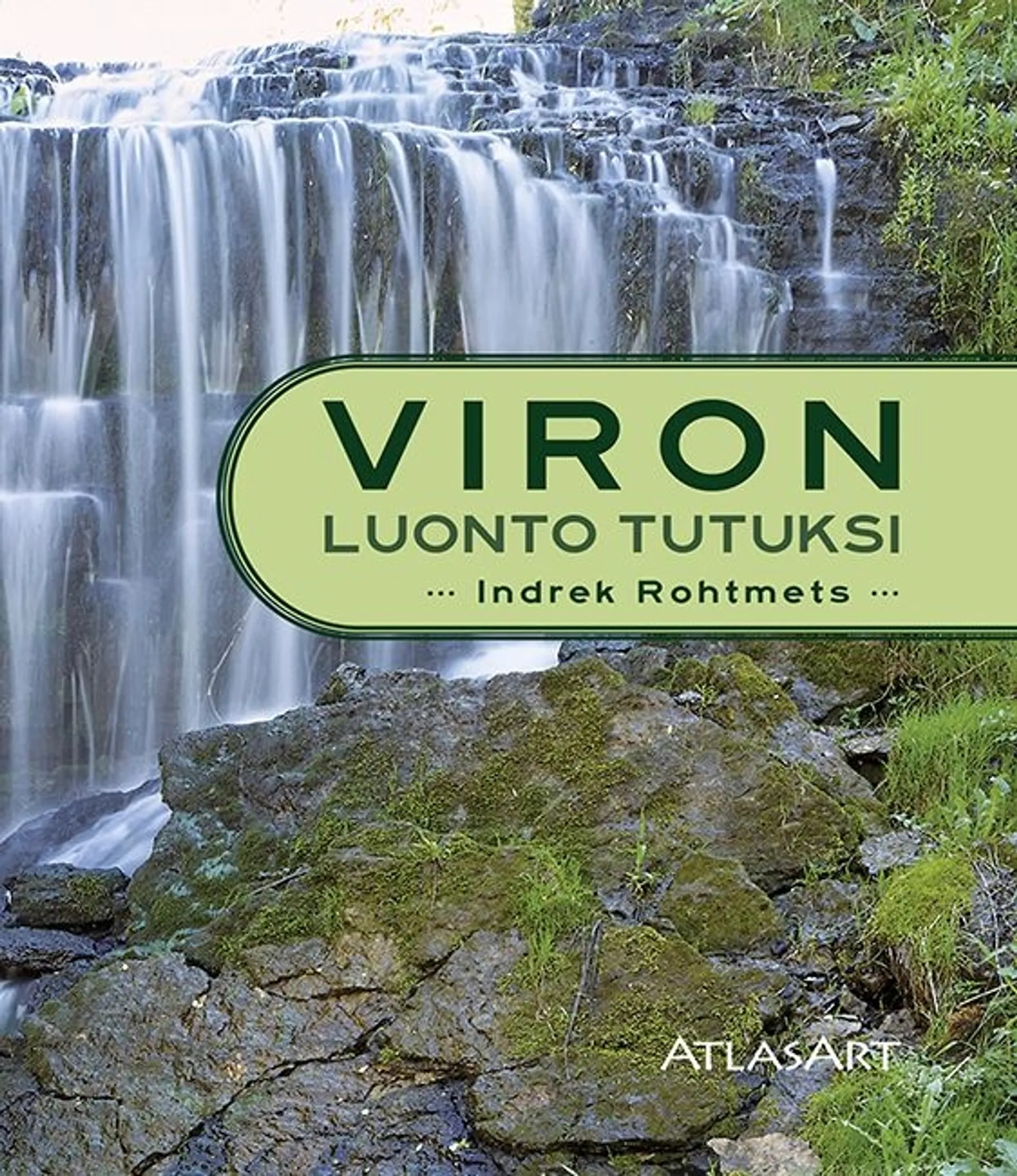 Rohtmets, Viron luonto tutuksi