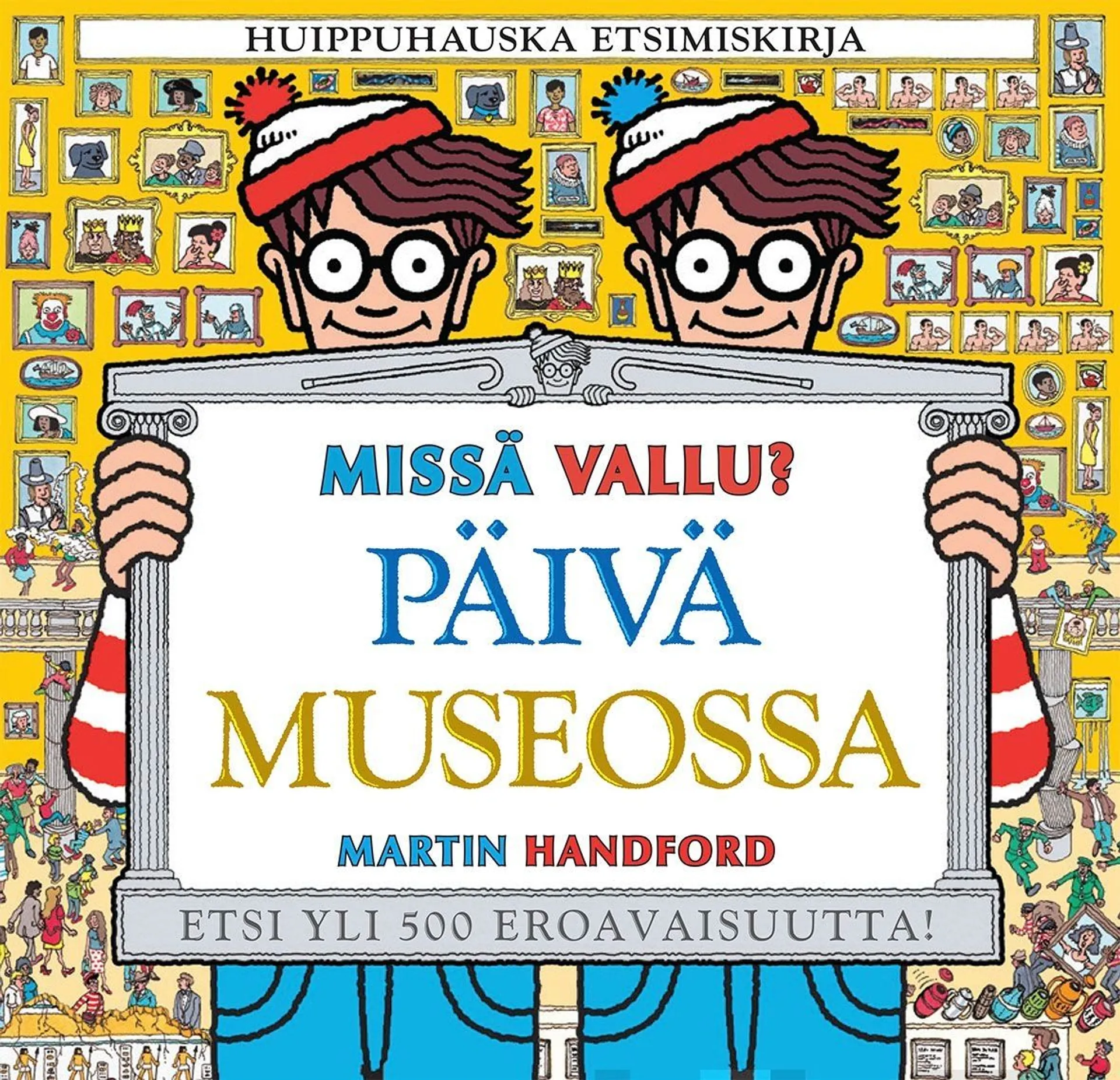 Handford, Missä Vallu? - Päivä museossa