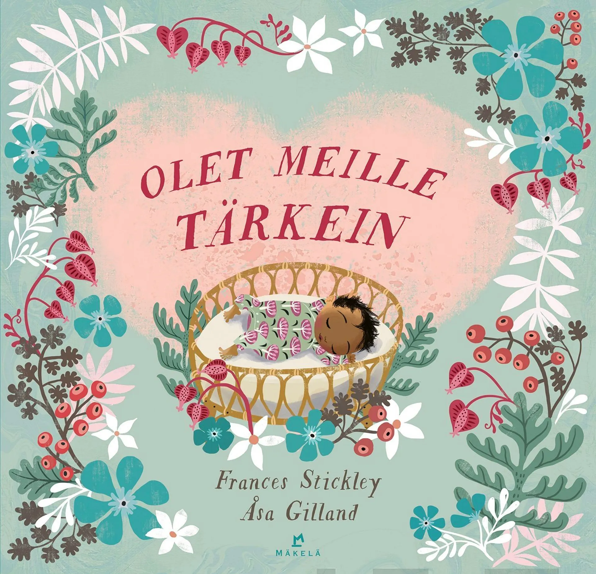 Stickley, Olet meille tärkein -  