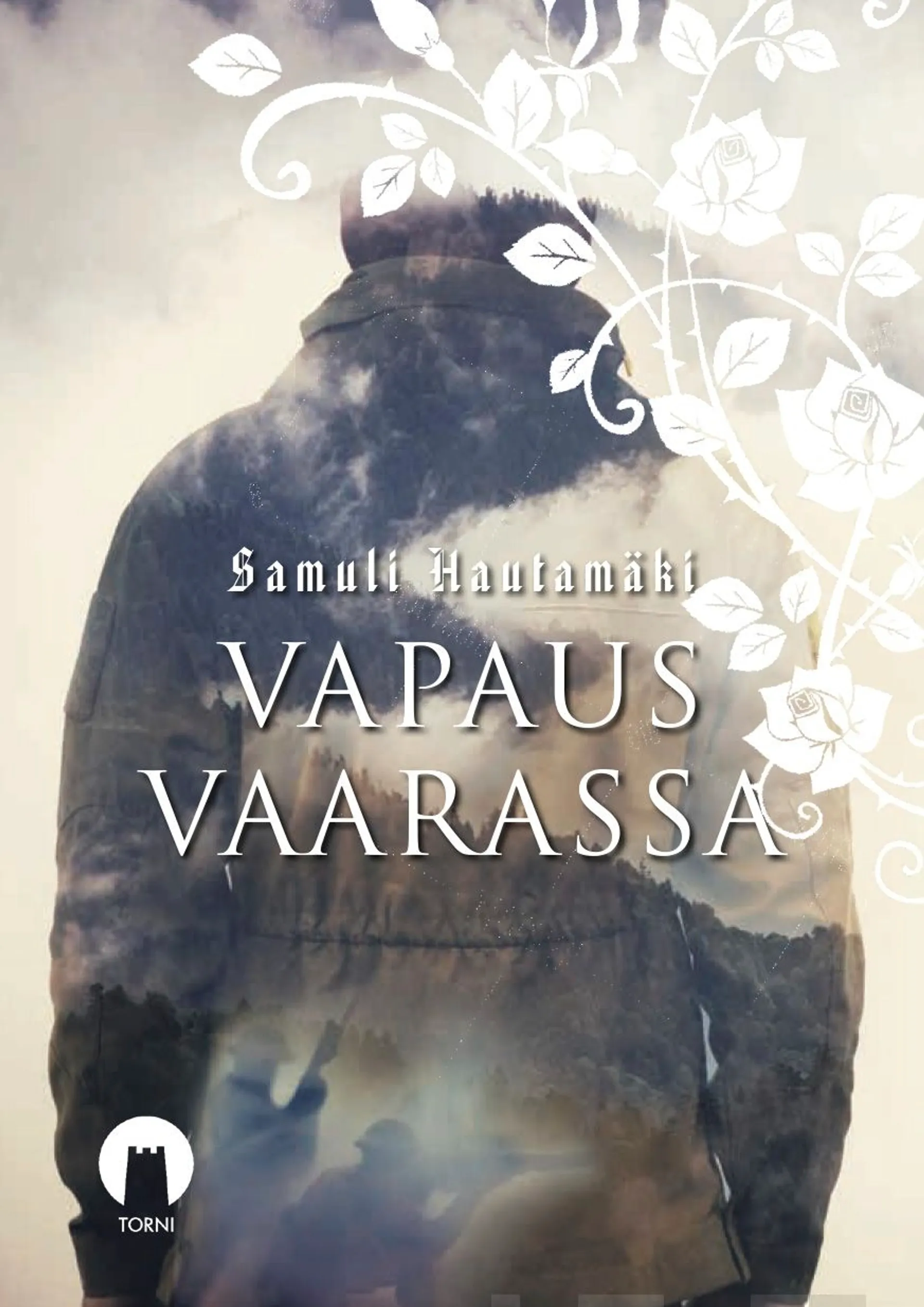 Hautamäki, Vapaus vaarassa