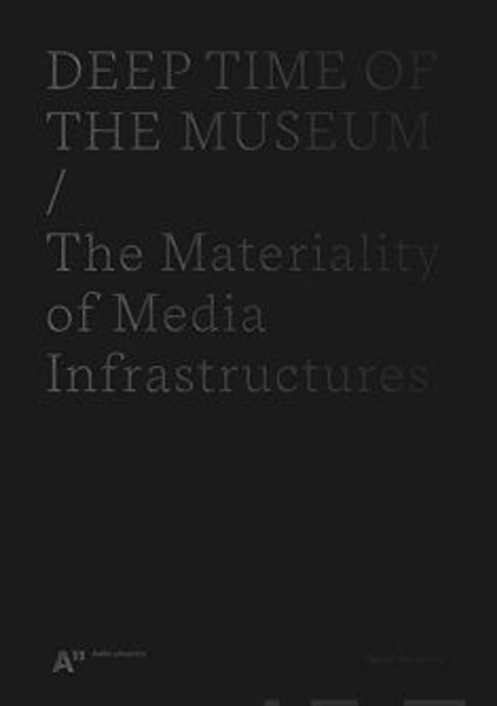 Bhowmik, Deep time of the museum - The Materiality of Media Infrastructure