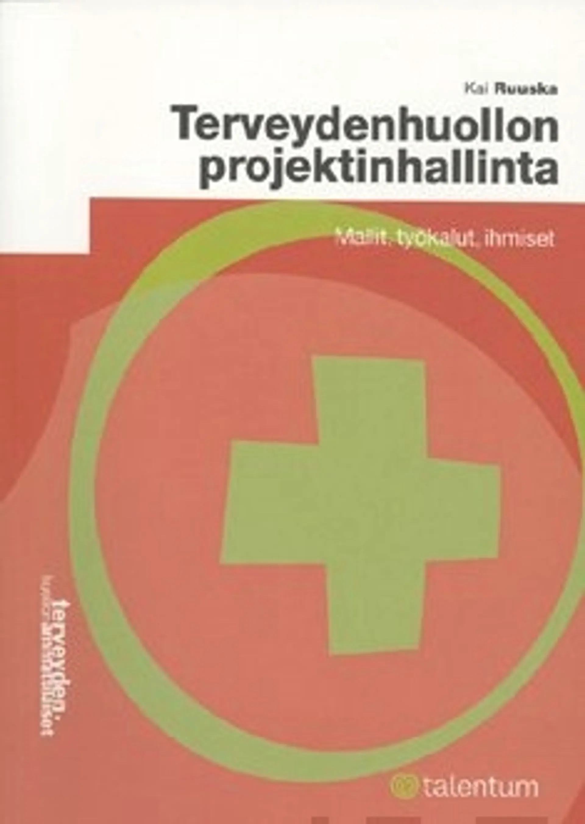 Terveydenhuollon projektinhallinta