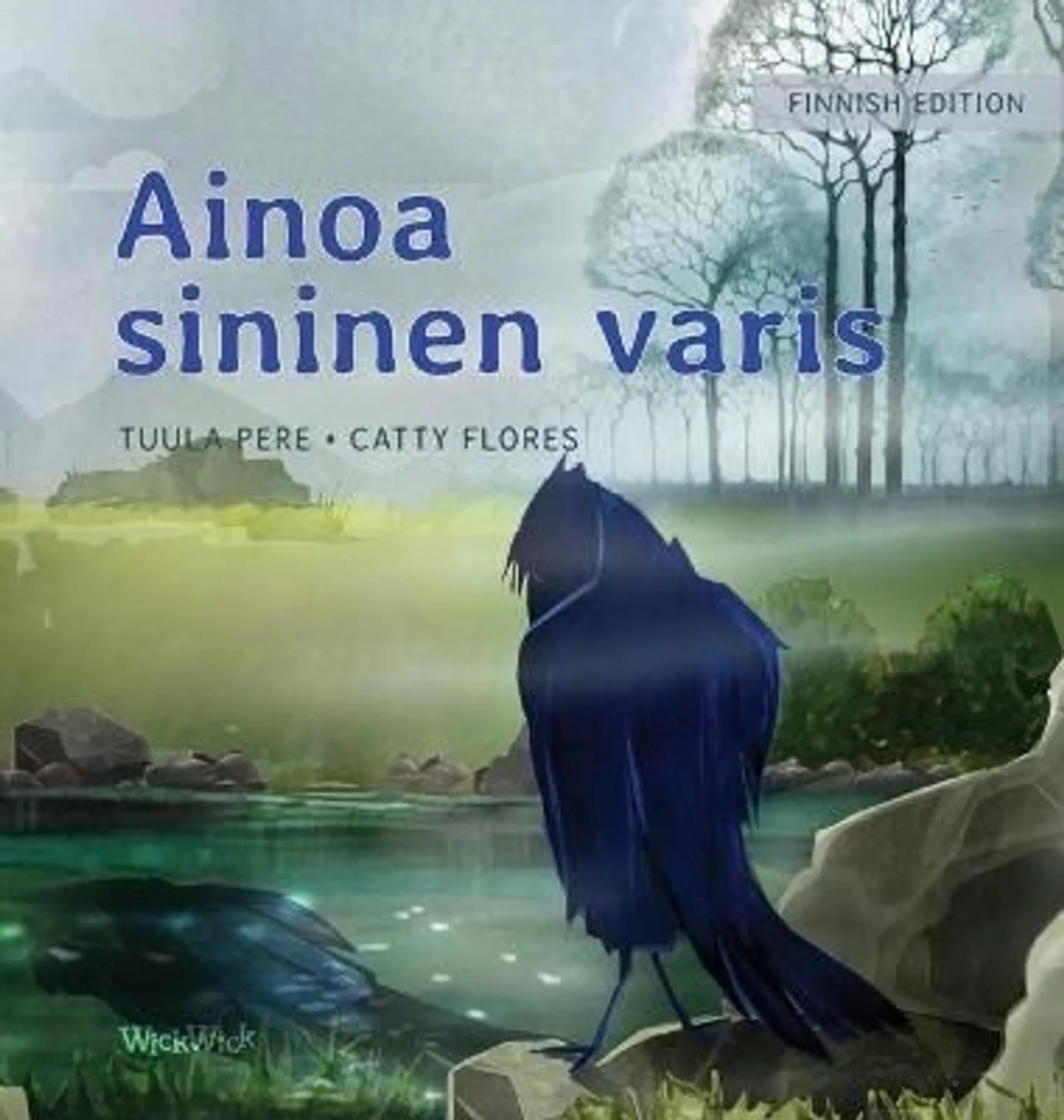 Pere, Ainoa sininen varis