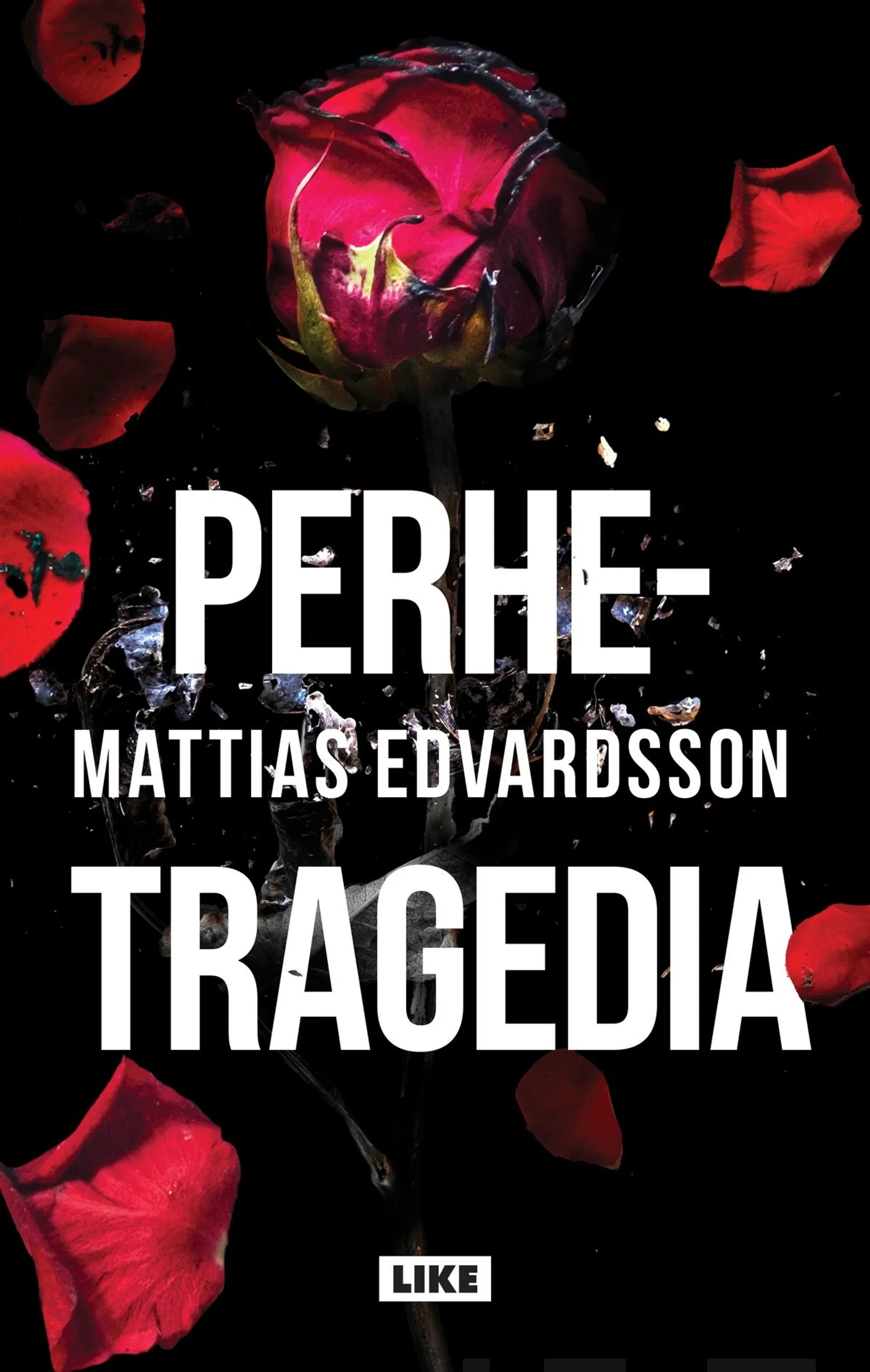 Edvardsson, Perhetragedia