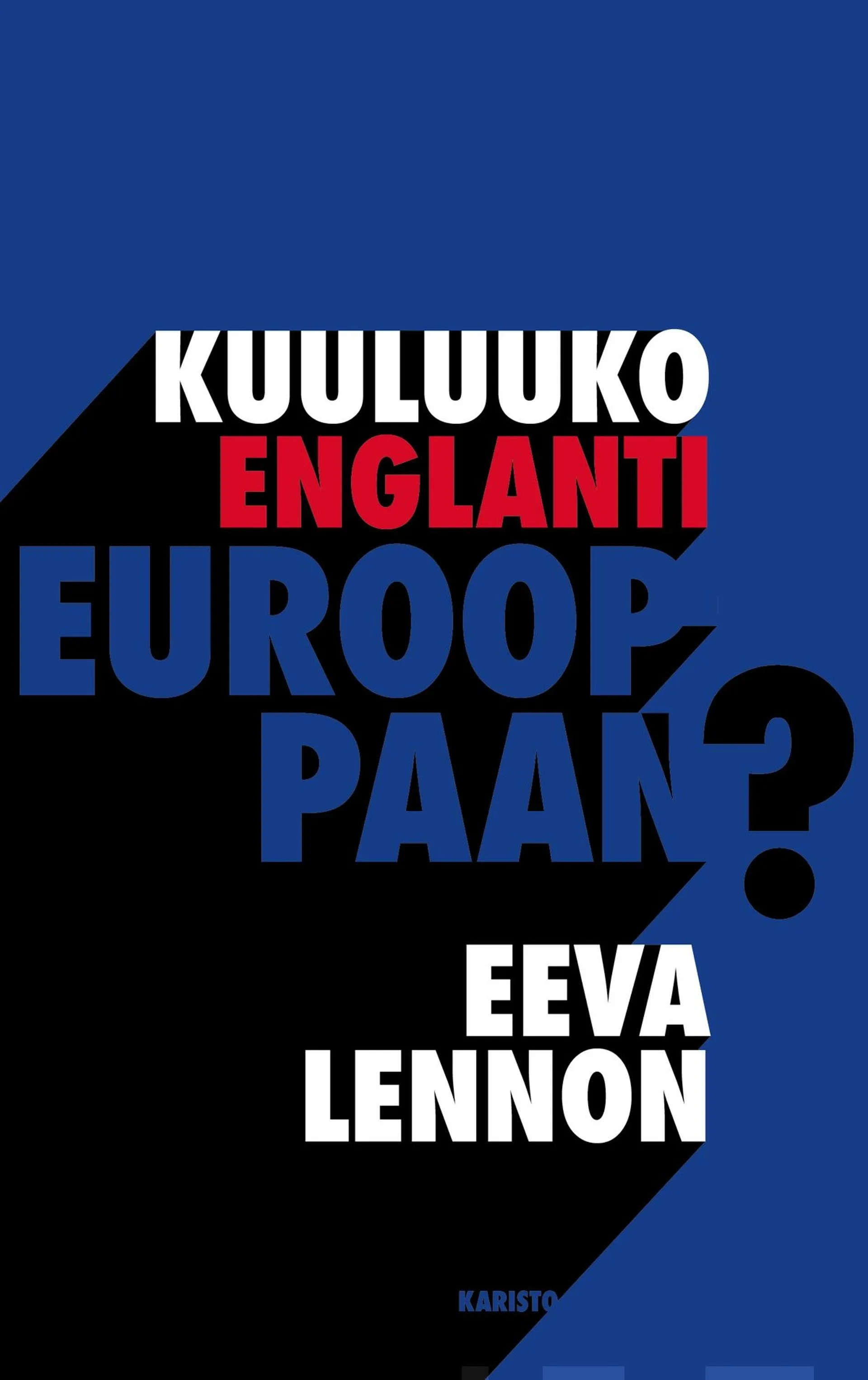 Lennon, Kuuluuko Englanti Eurooppaan?