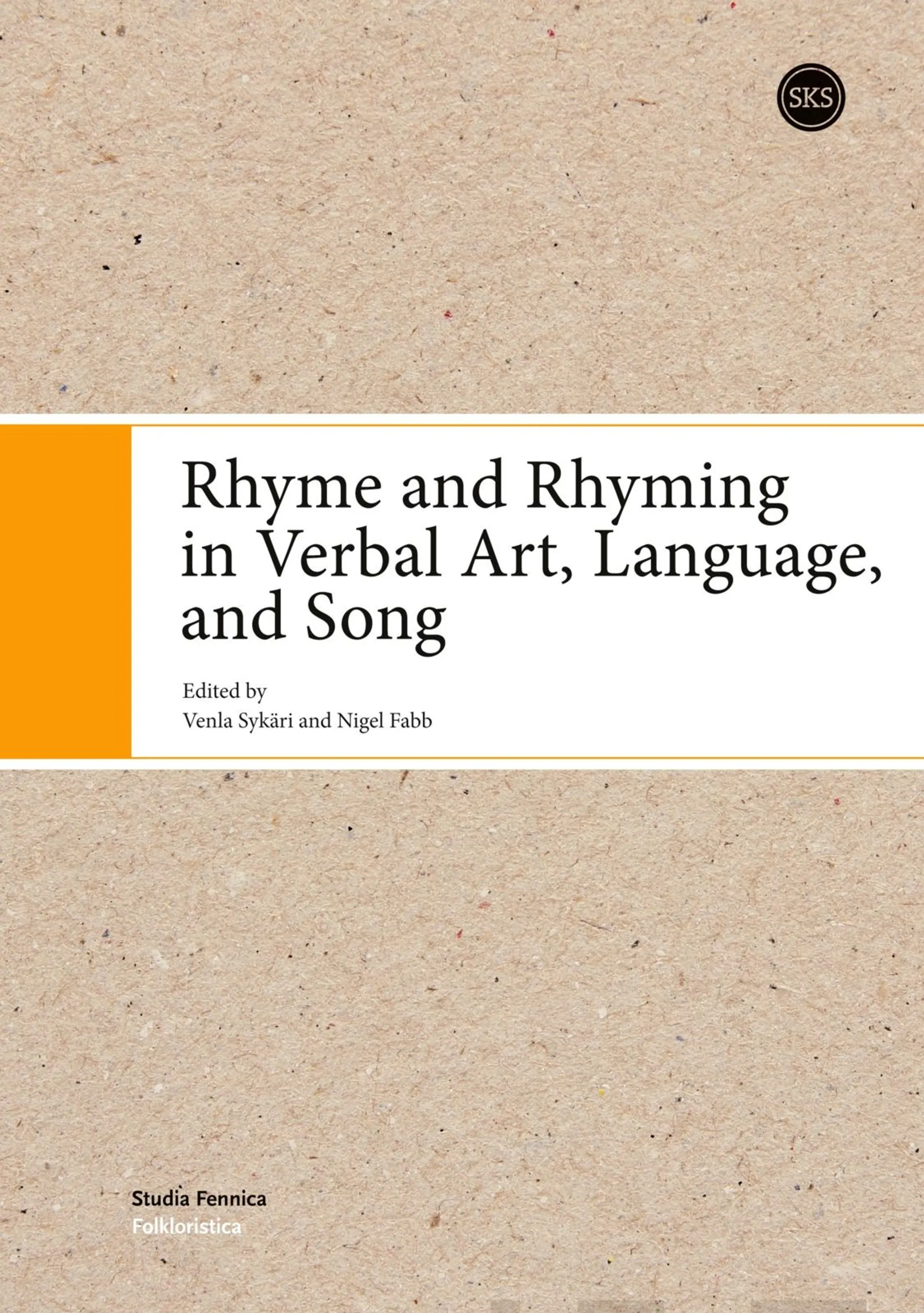Sykäri, Rhyme and Rhyming in Verbal Art, Language, and Song