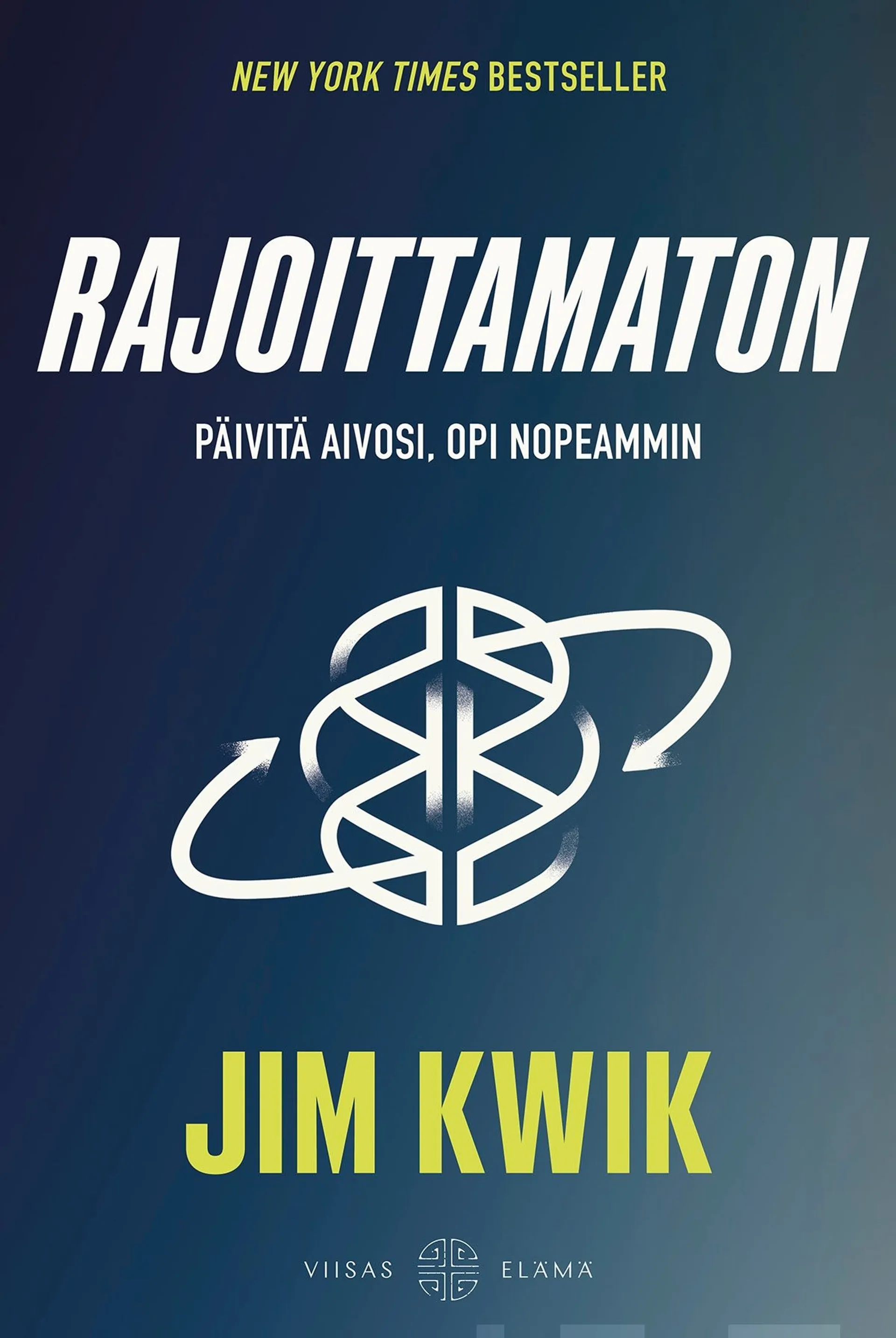 Kwik, Rajoittamaton - Päivitä aivosi, opi nopeammin ja vapauta itsesi