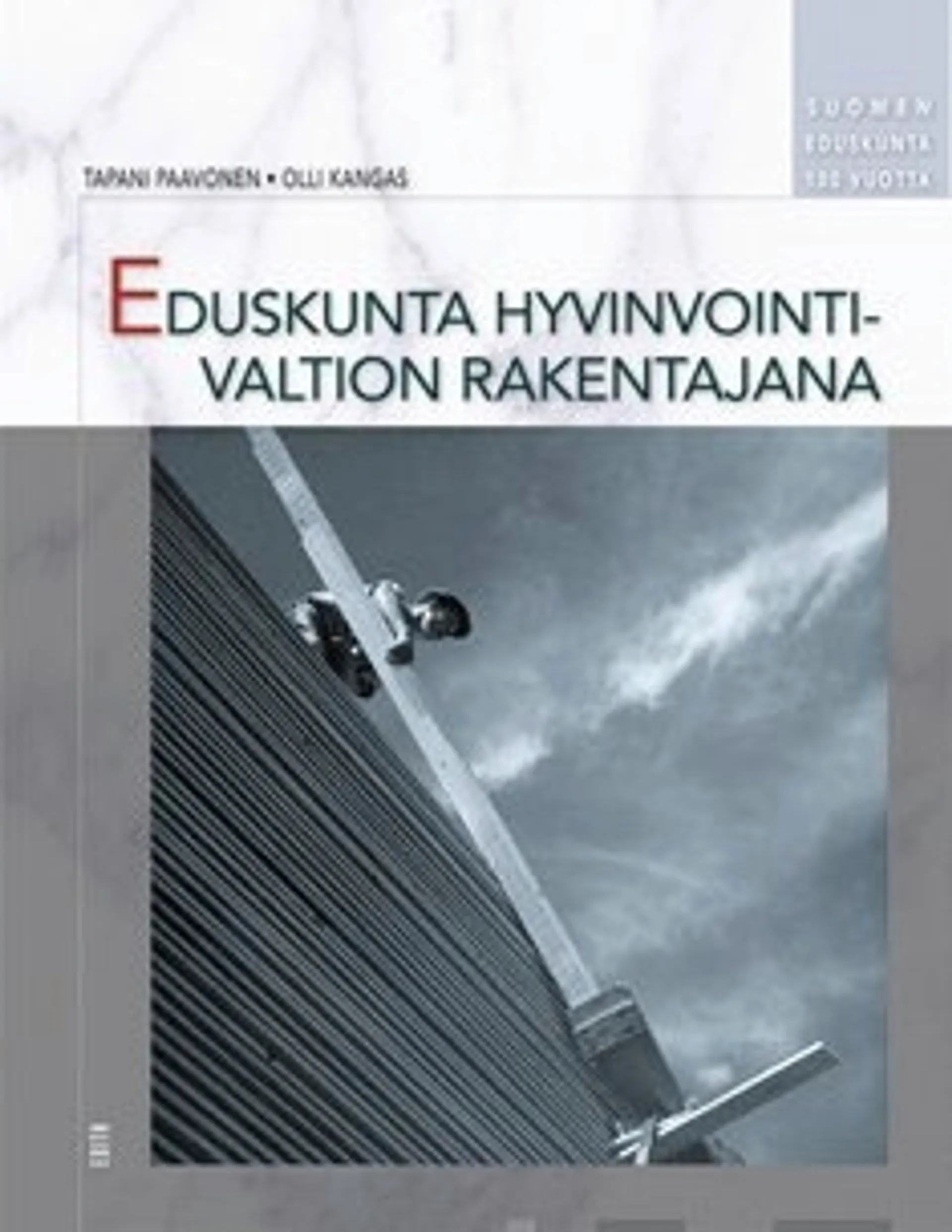 Eduskunta hyvinvointivaltion rakentajana