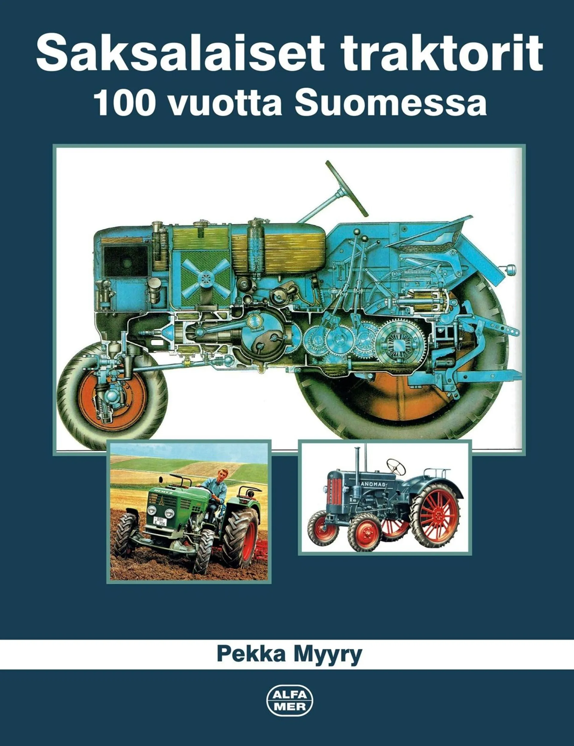 Myyry, Saksalaiset traktorit - 100 vuotta Suomessa