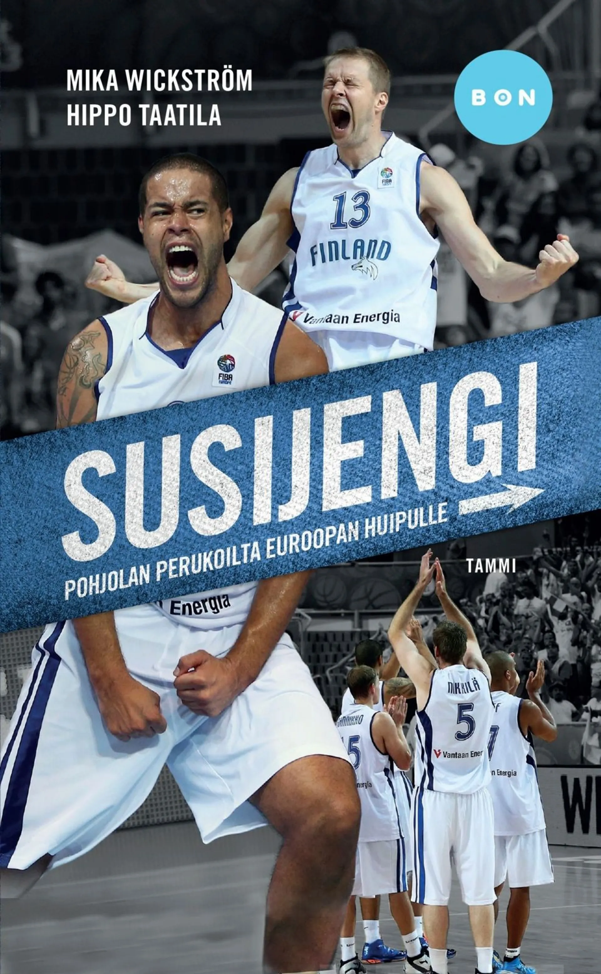 Wickström, Susijengi - Pohjolan perukoilta Euroopan huipulle