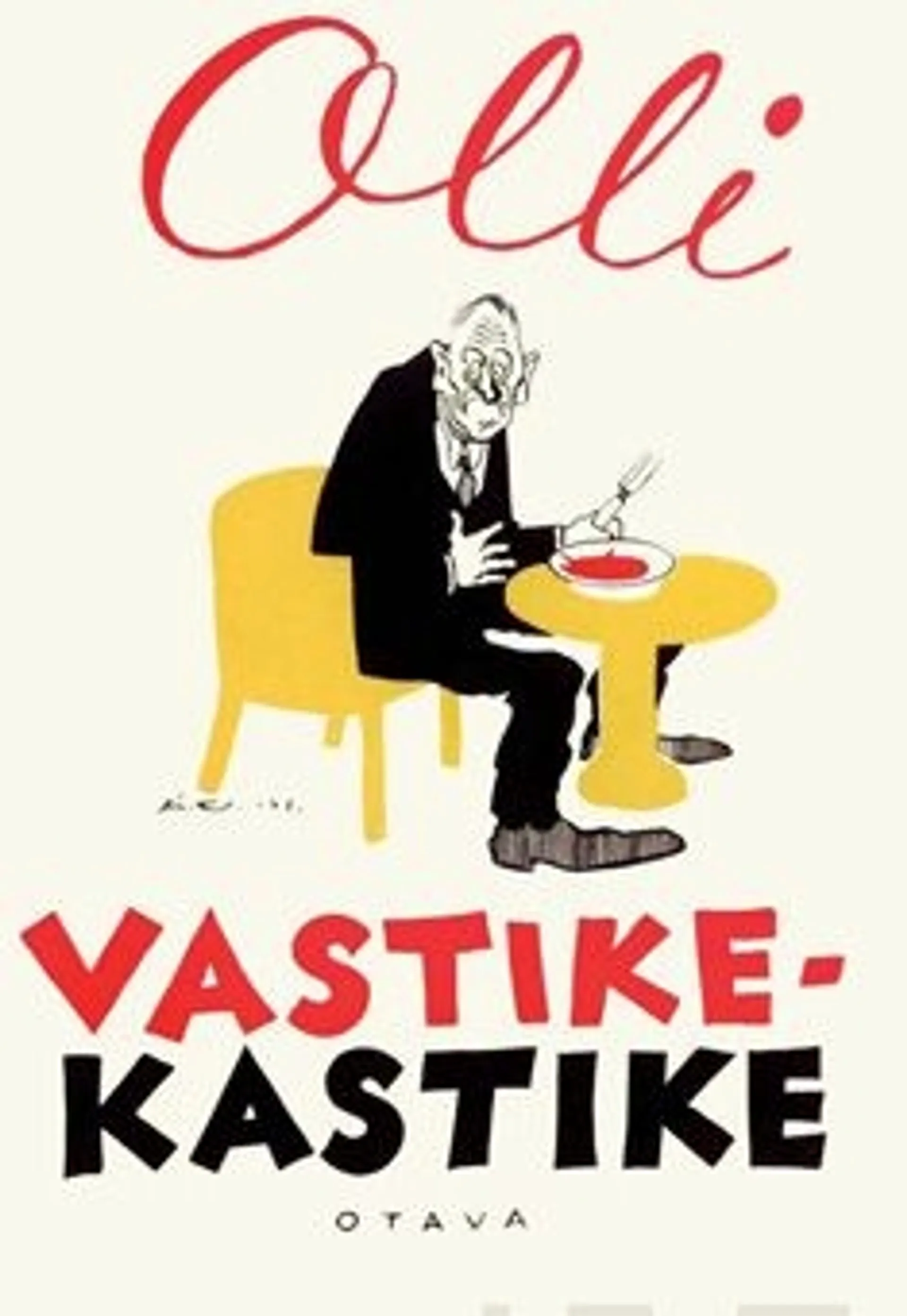 Olli, Vastikekastike (näköispainos) - 45 jutukkeesta