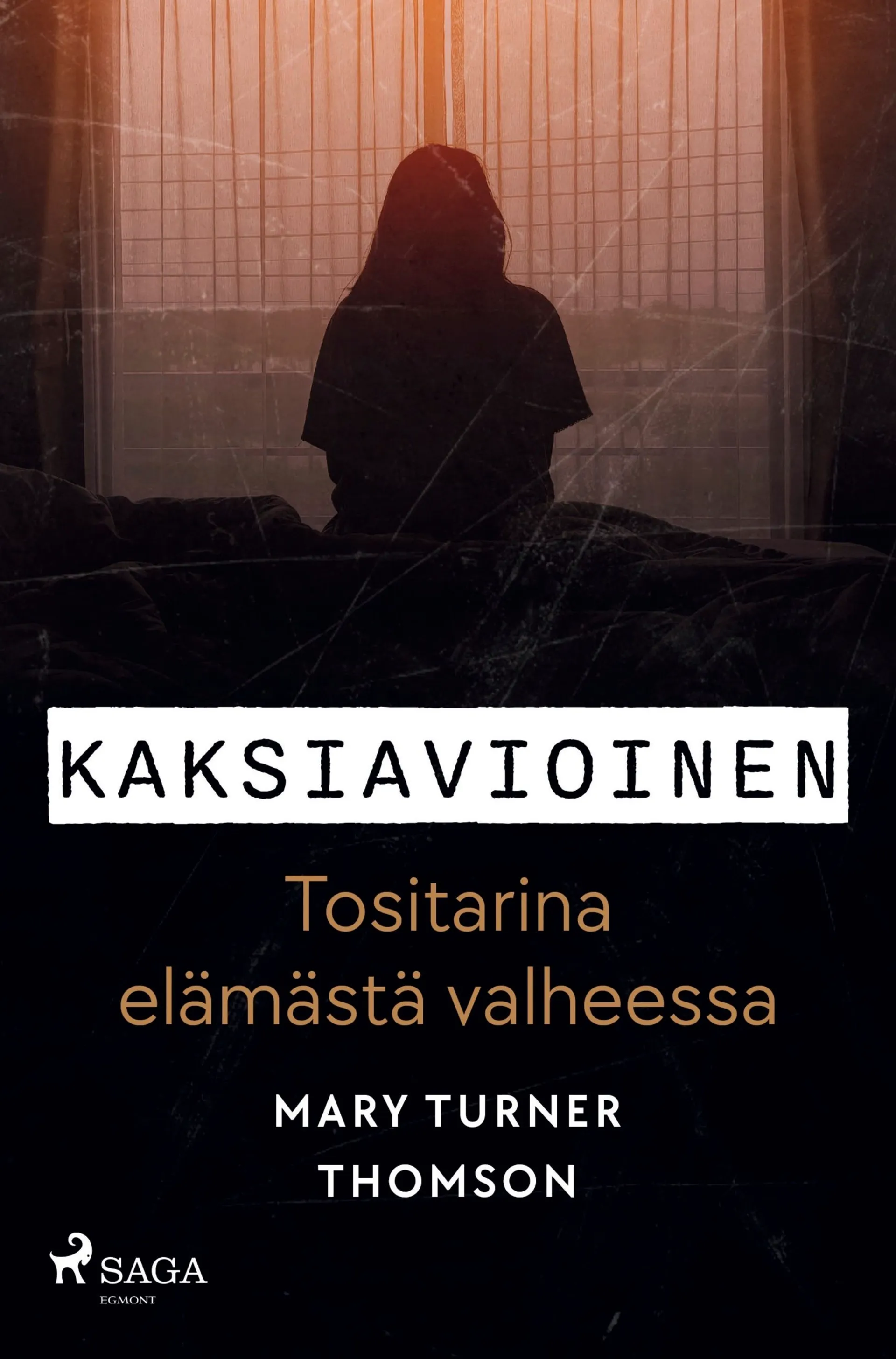 Thomson, Kaksiavioinen - Tositarina elämästä valheessa