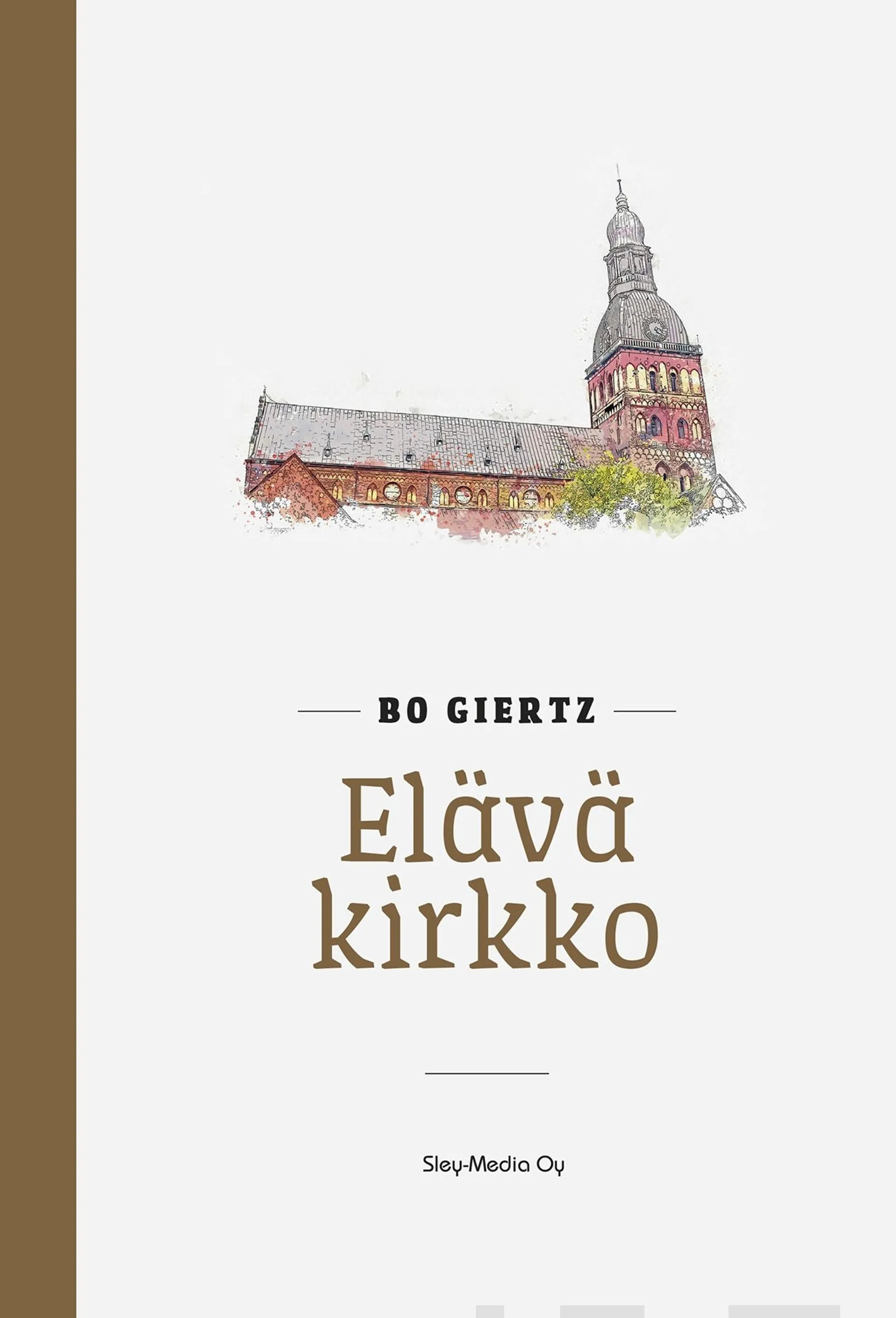 Giertz, Elävä kirkko