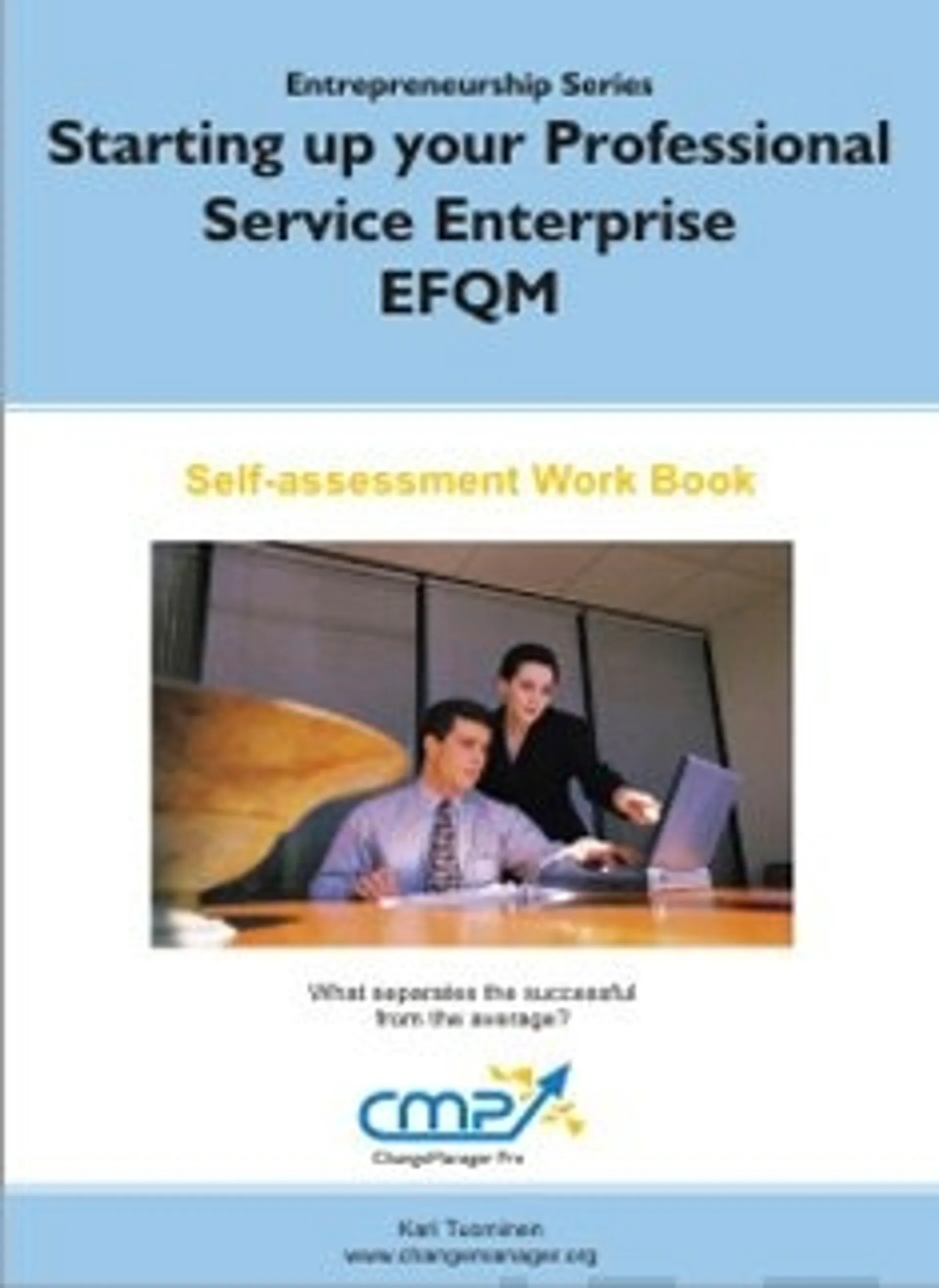 Starting up Your Professional Service Enterprise - EFQM 2010
