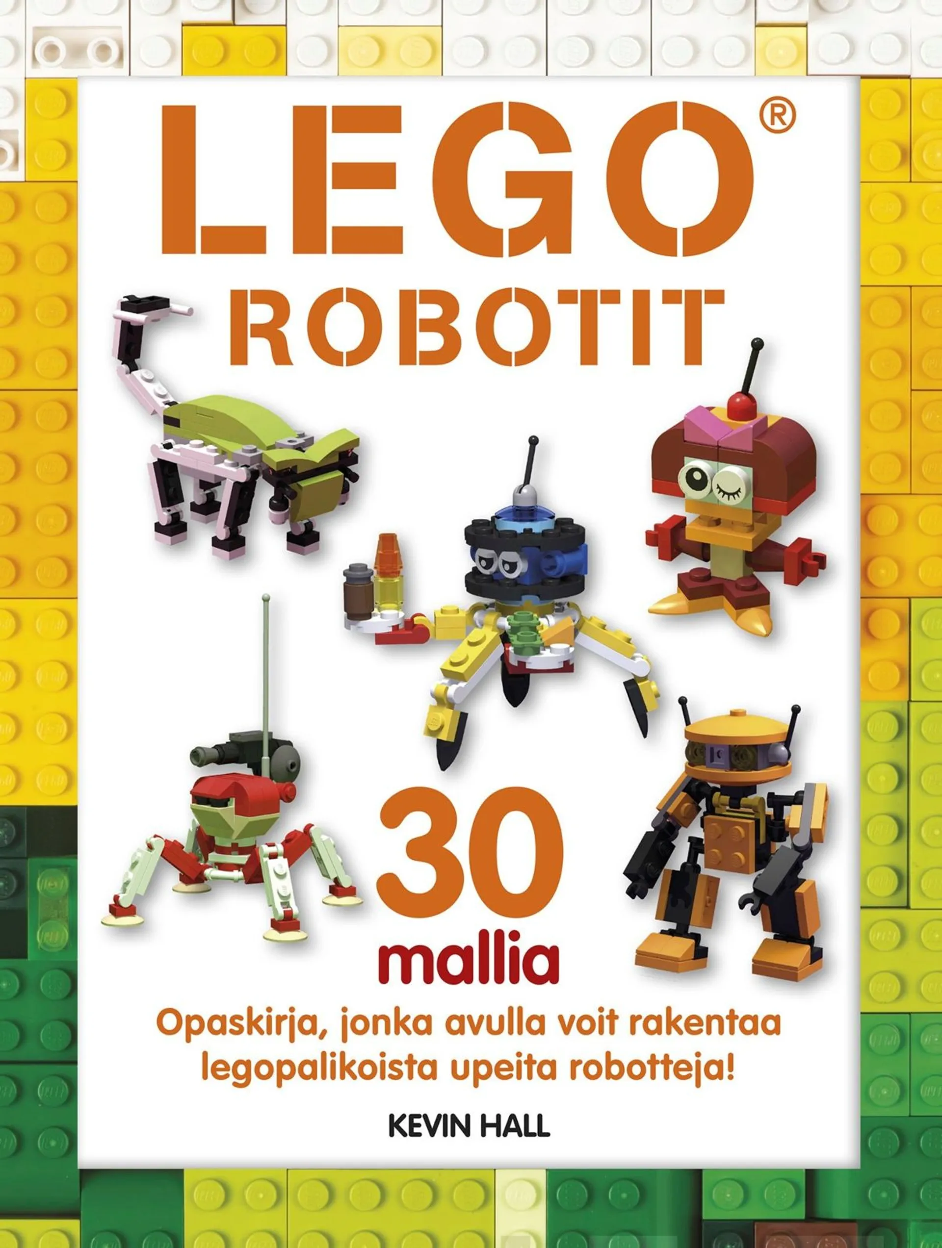 Hall, Lego Robotit