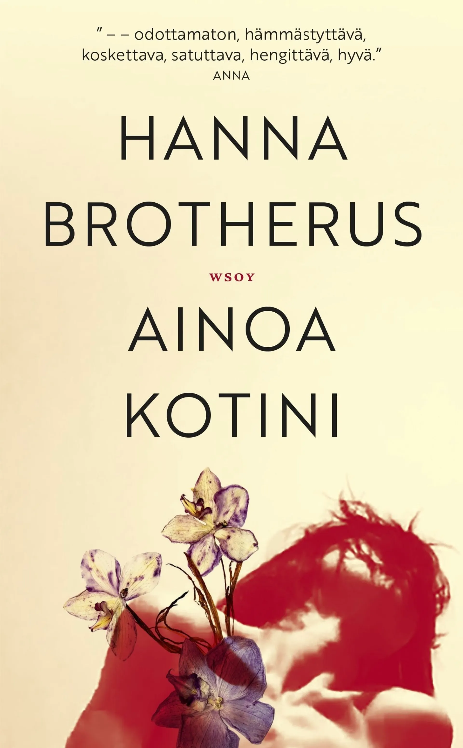 Brotherus, Ainoa kotini