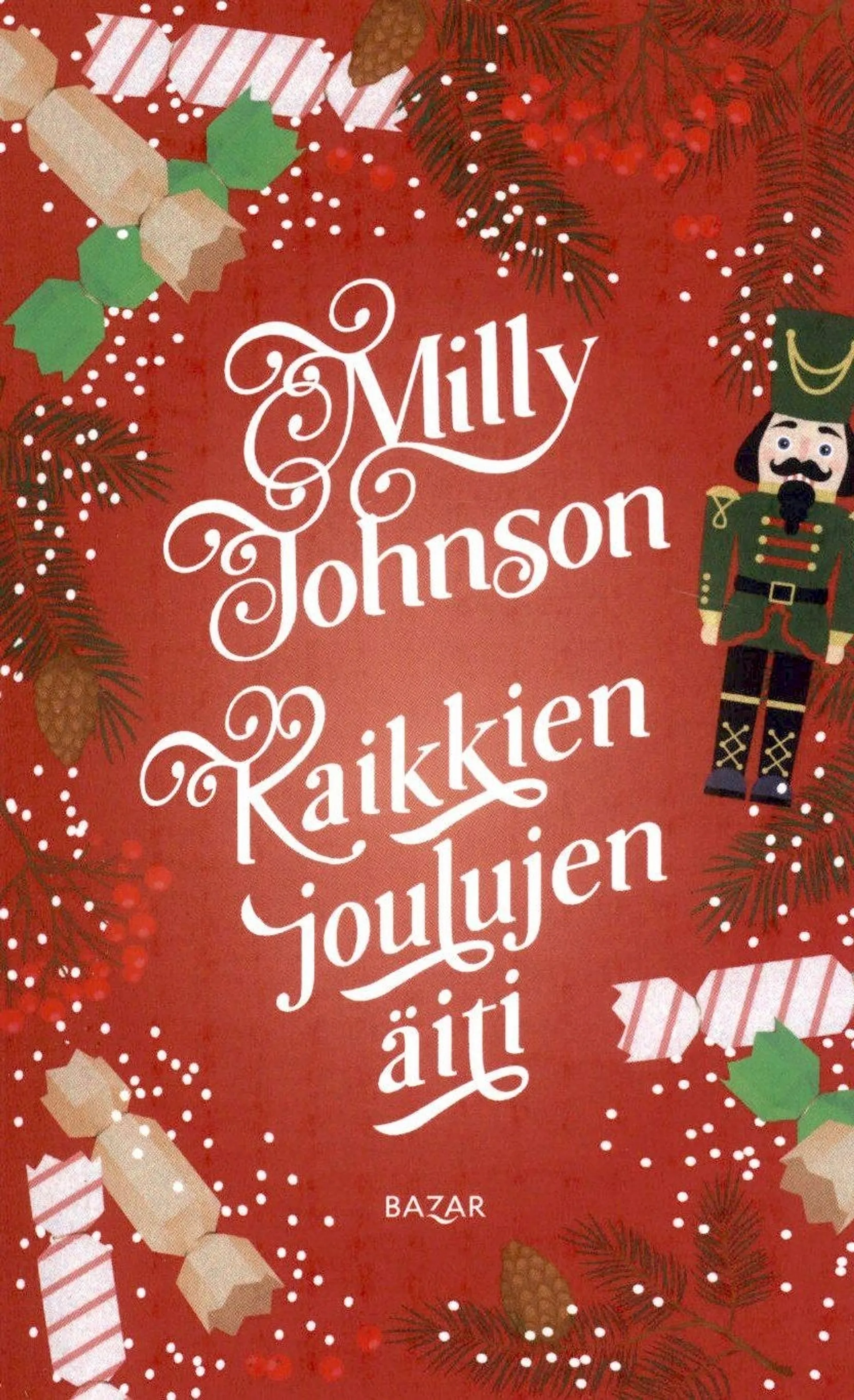 Johnson, Kaikkien joulujen äiti