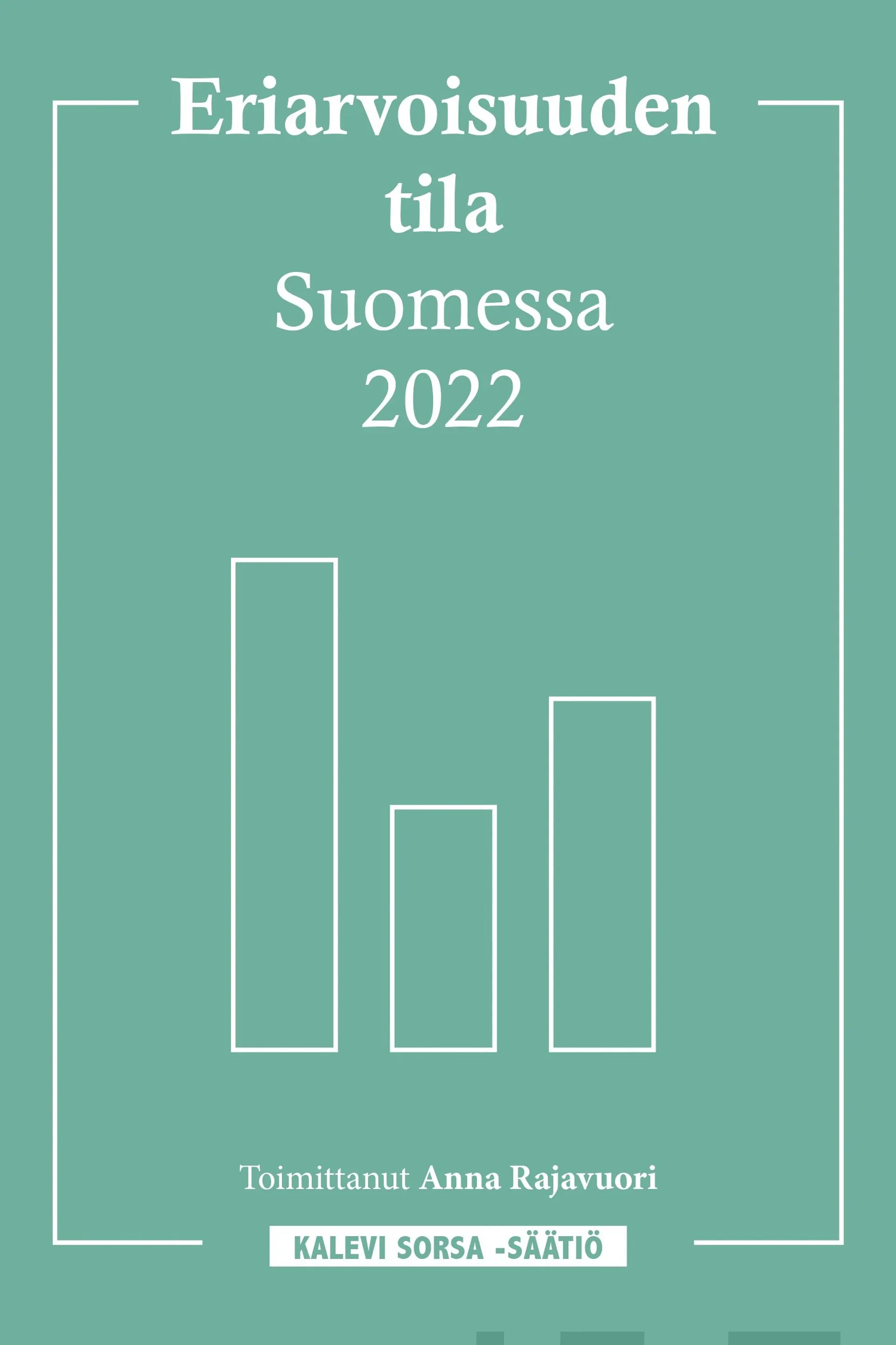 Eriarvoisuuden tila Suomessa 2022