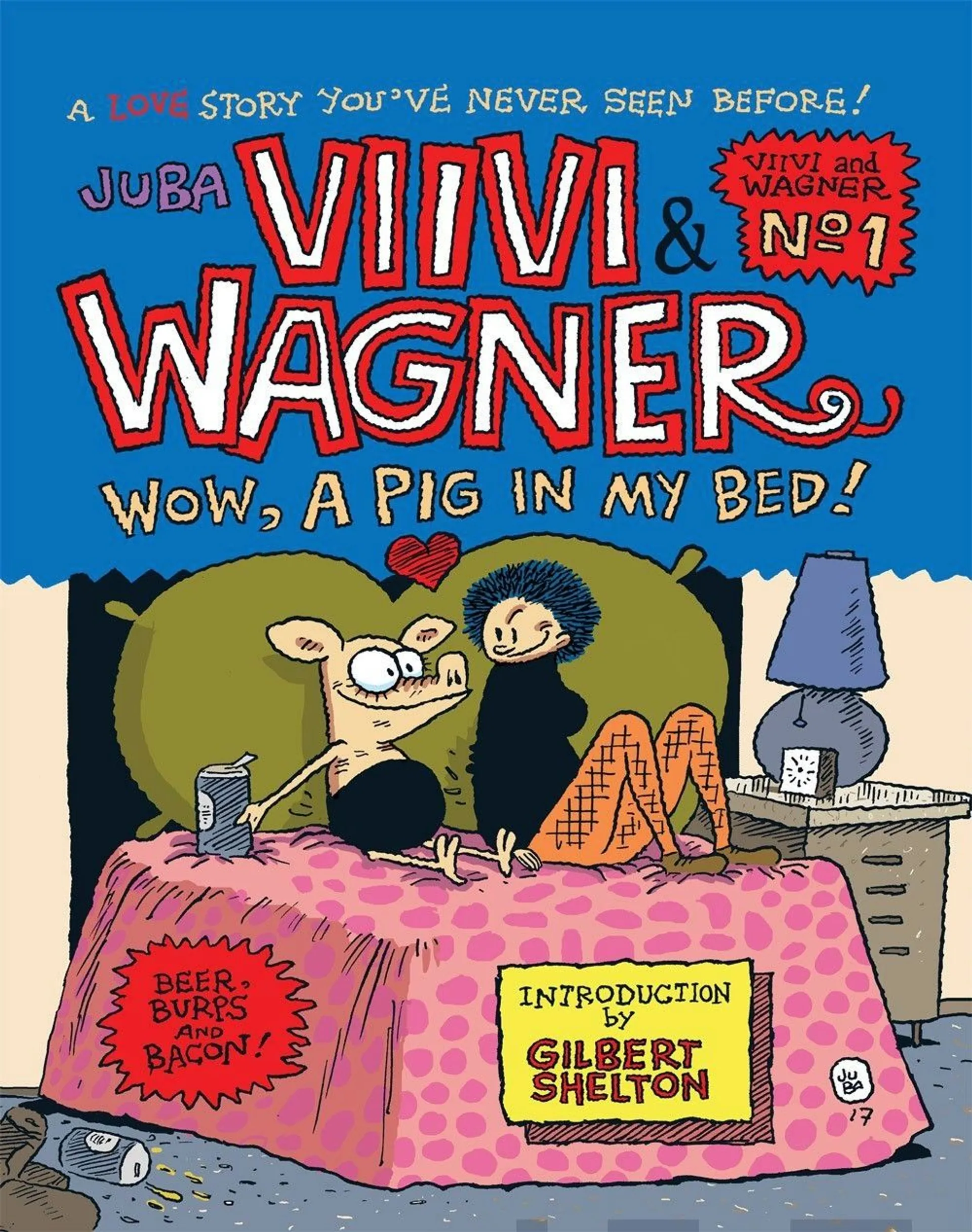 Tuomola, Viivi & Wagner - Wow, a pig in my bed!