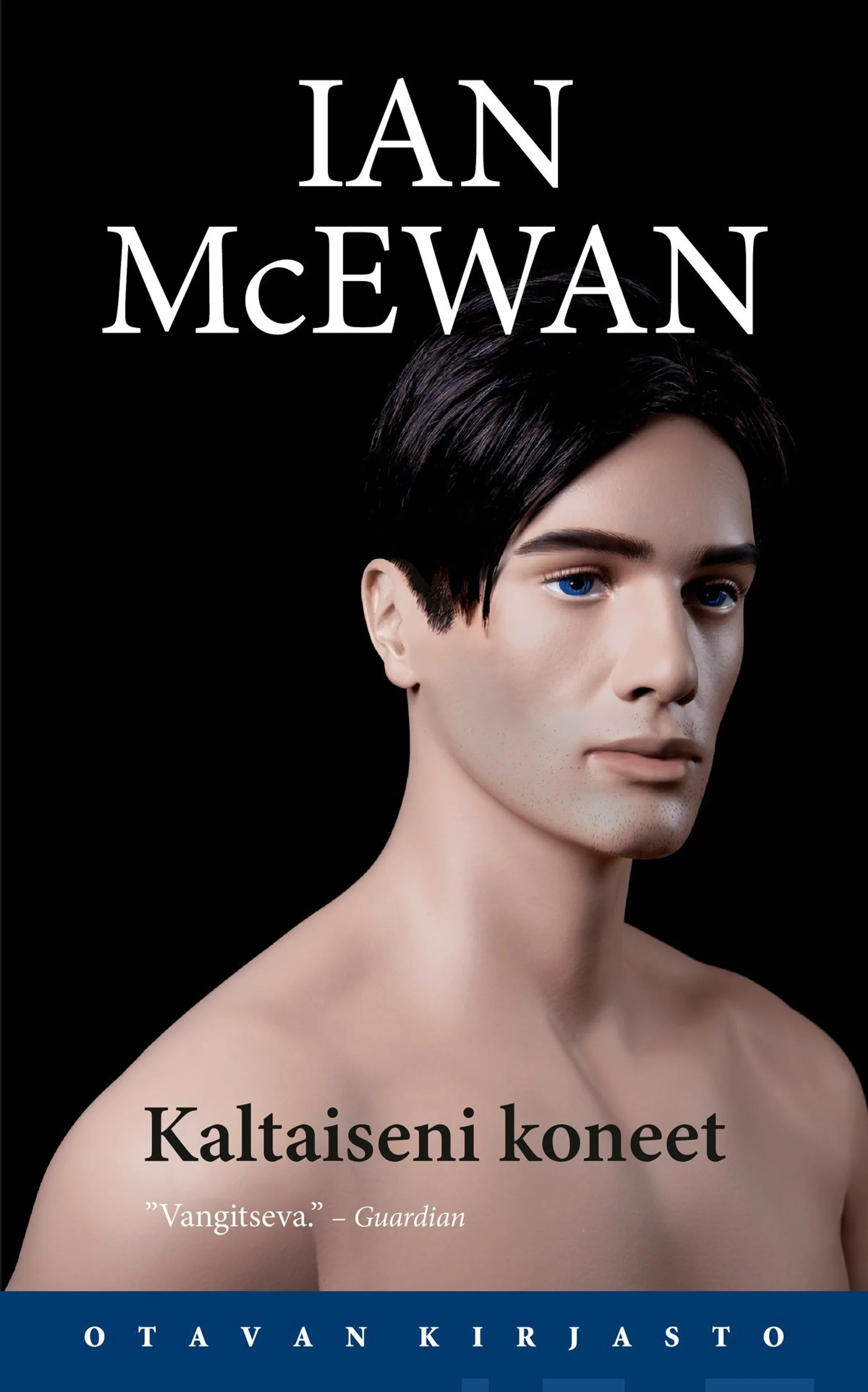 McEwan, Kaltaiseni koneet