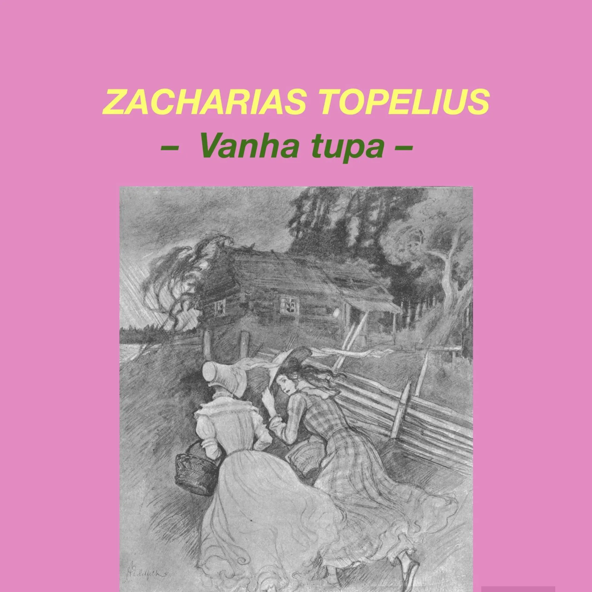 Topelius, Vanha tupa (cd)