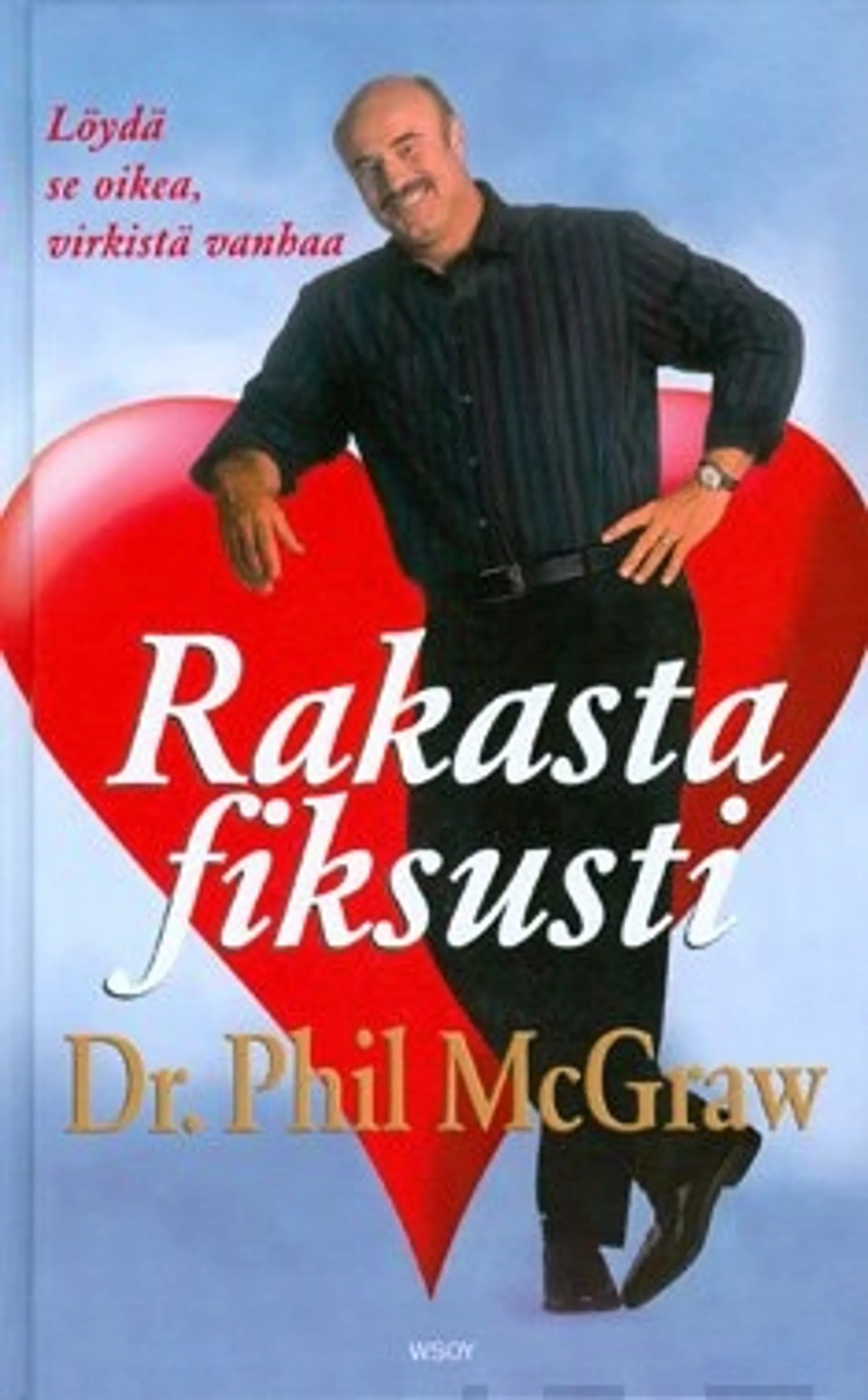 Rakasta fiksusti