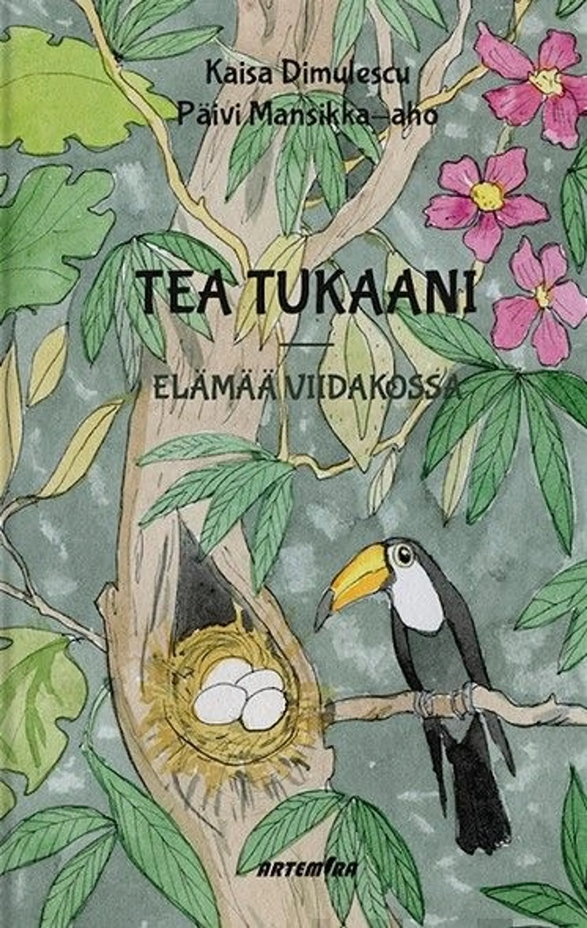 Dimulescu, Tea Tukaani - Elämää viidakossa