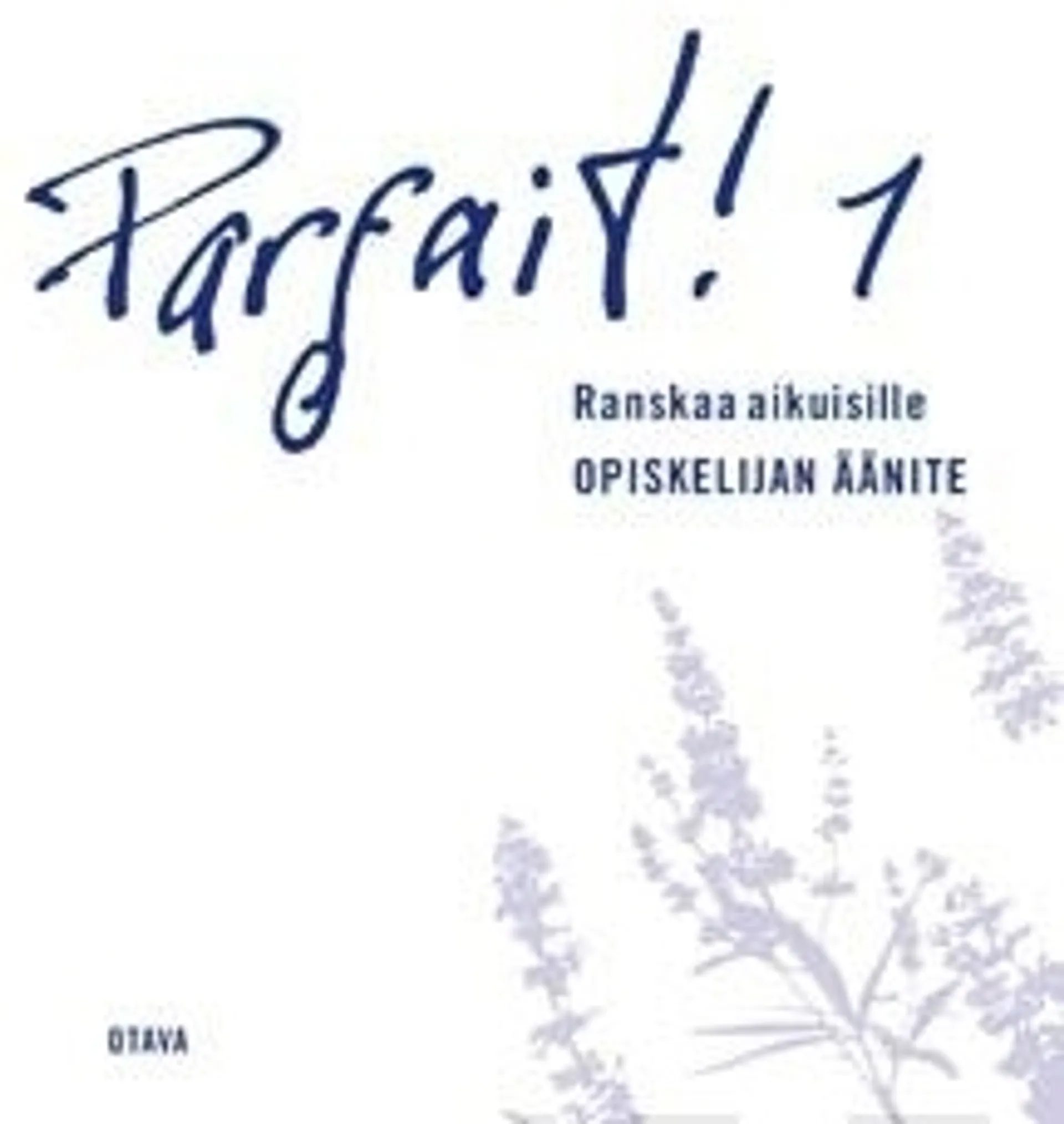 Jurvanen, Parfait! 1 Oppilaan cd - Ranskaa aikuisille