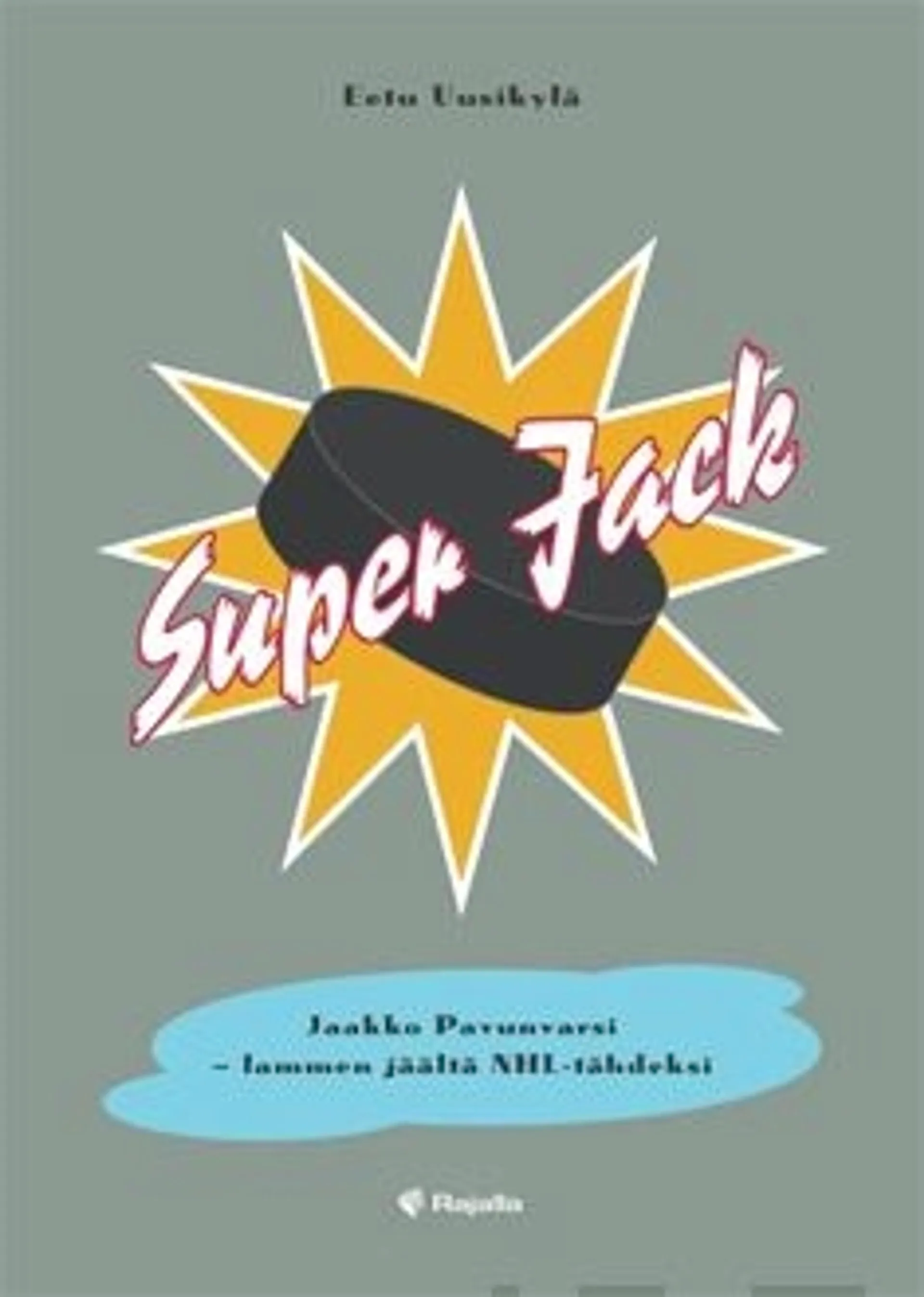 Uusikylä, Superjack