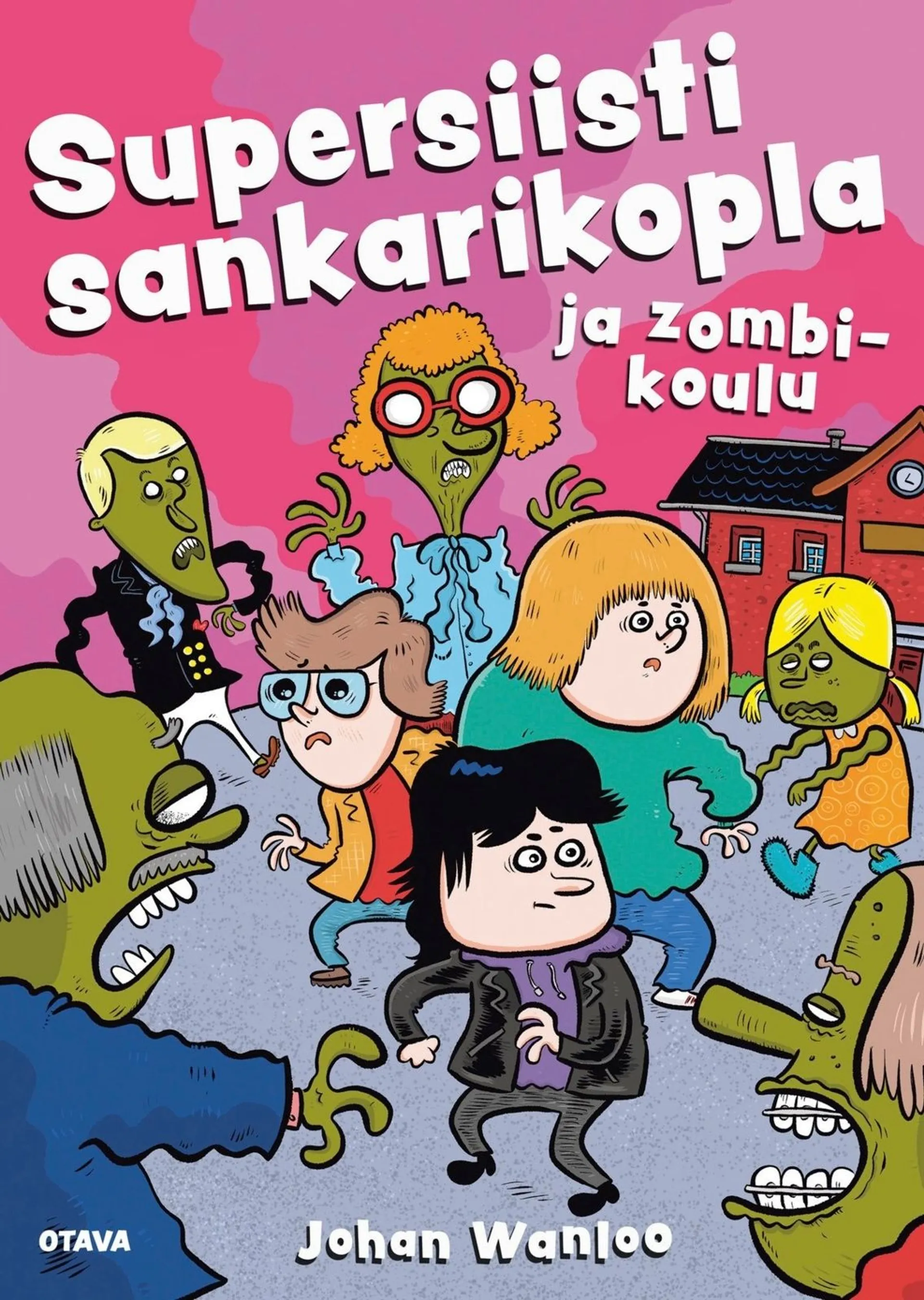 Wanloo, Supersiisti sankarikopla ja zombikoulu