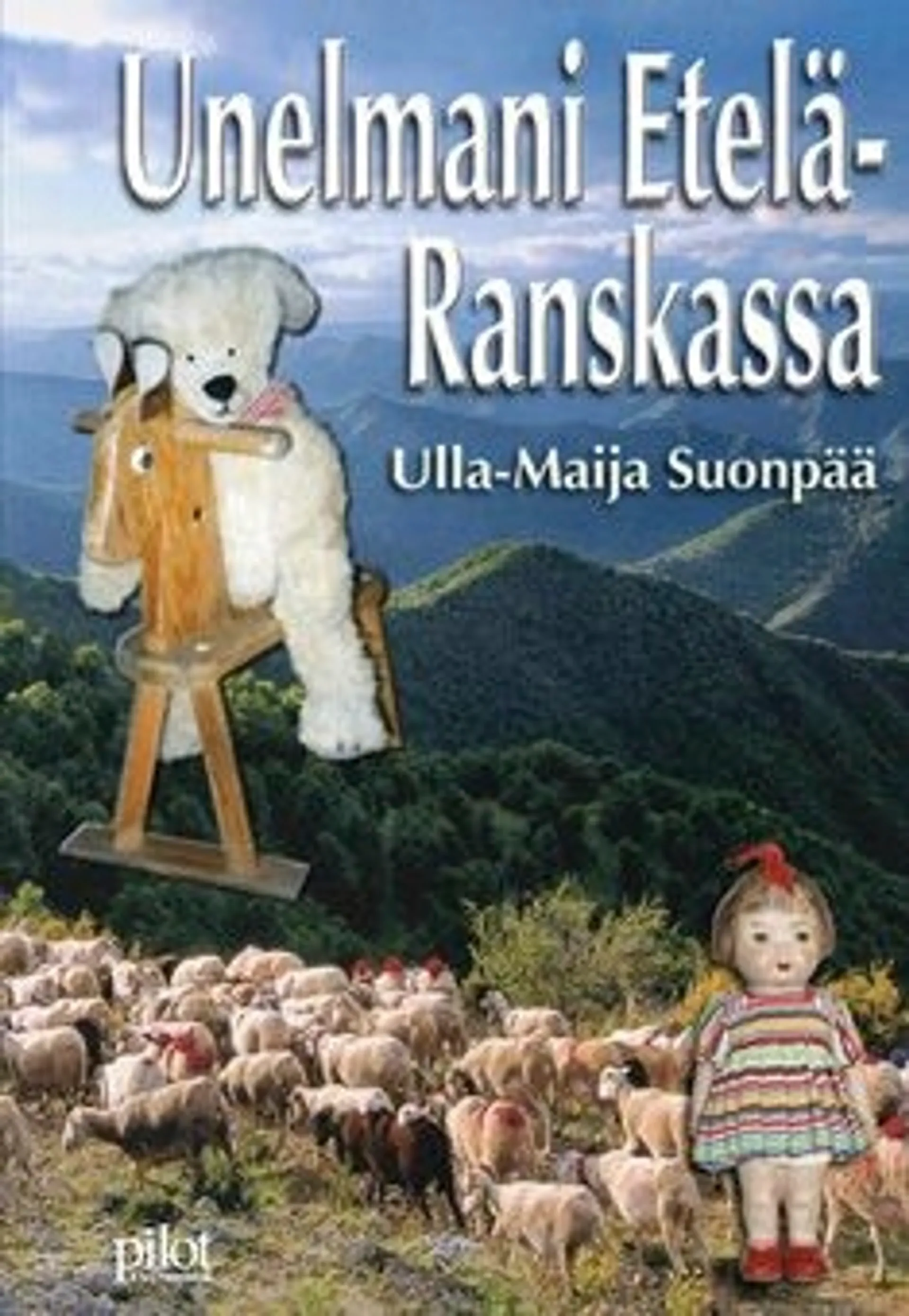 Suonpää, Unelmani Etelä-Ranskassa - kirjoituskokoelma