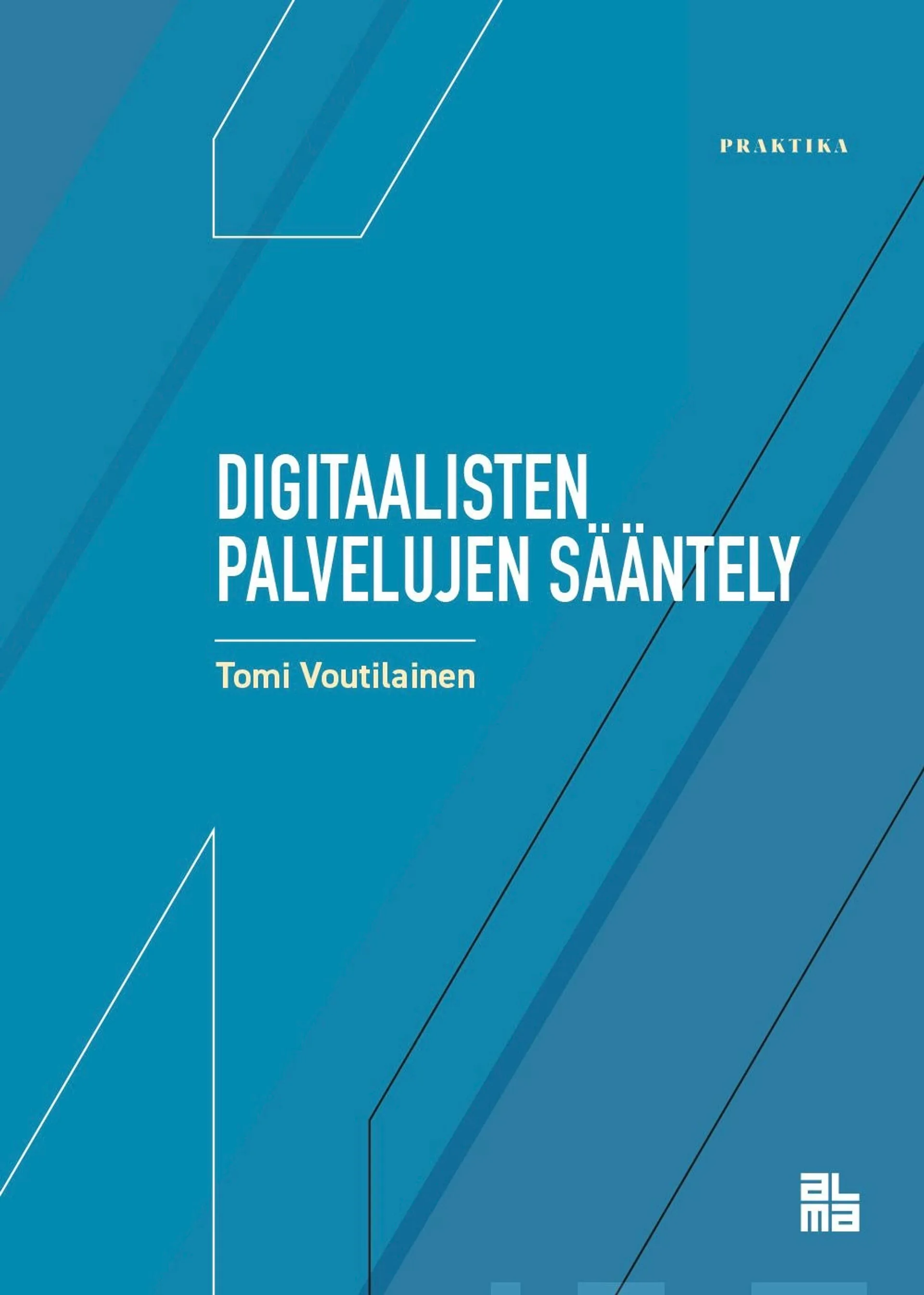 Voutilainen, Digitaalisten palvelujen sääntely