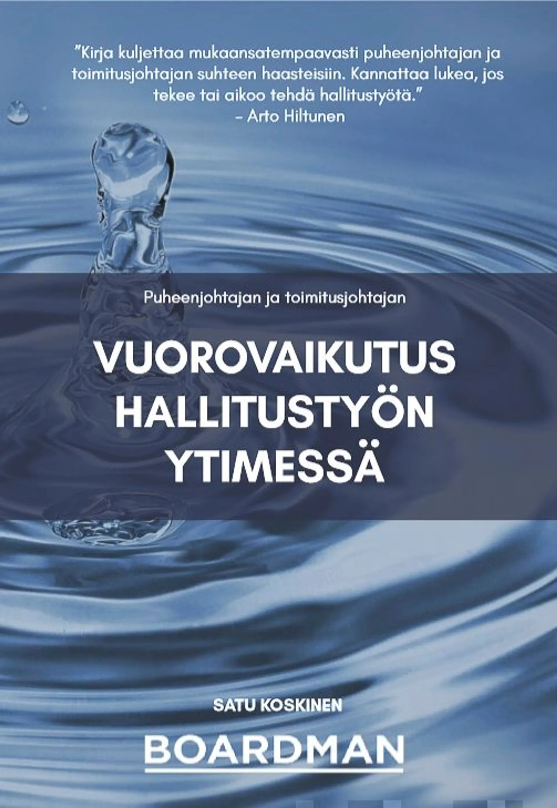 Koskinen, Vuorovaikutus hallitustyön ytimessä