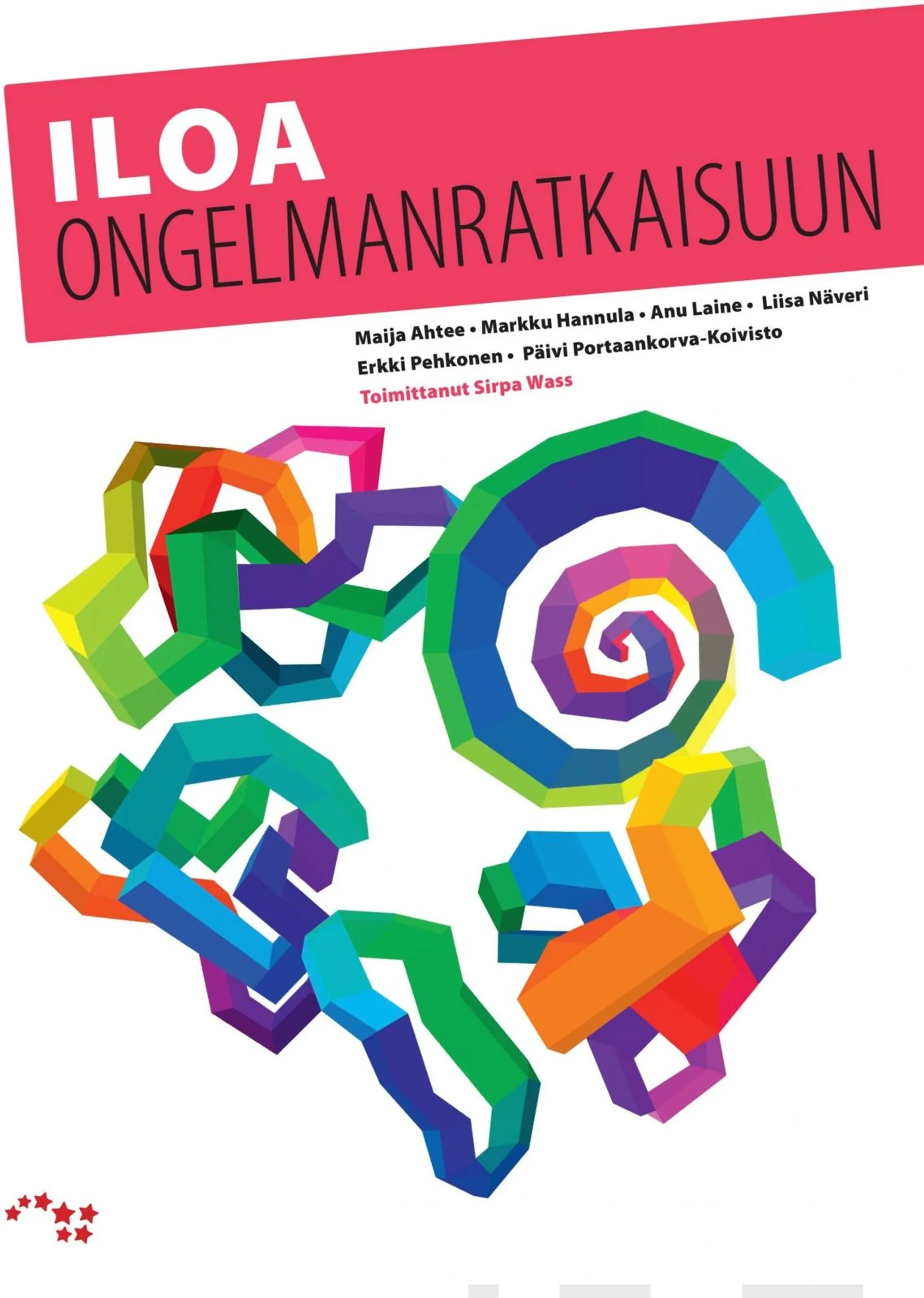 Ahtee, Iloa ongelmanratkaisuun