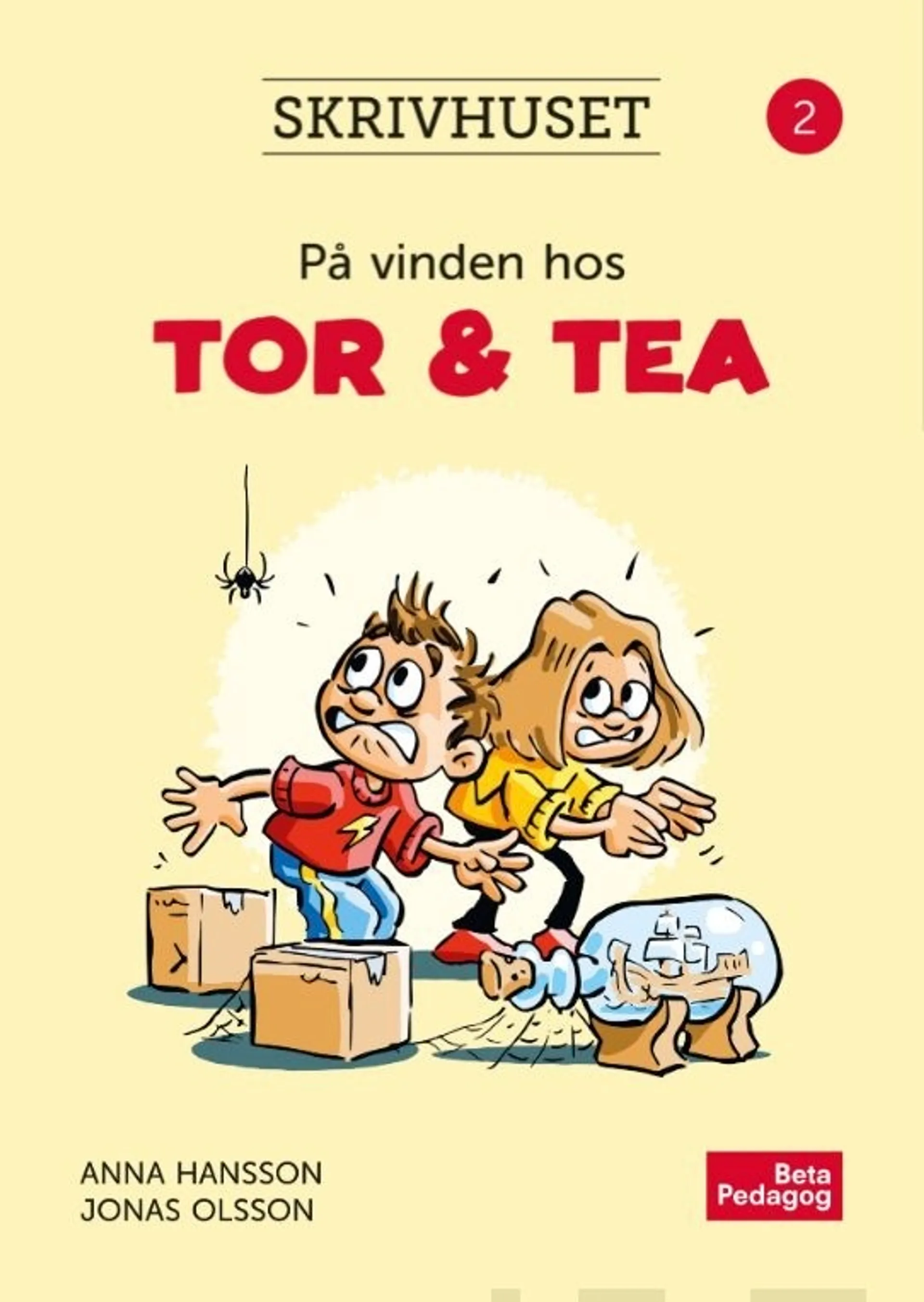 Hansson, Skrivhuset 2 - På vinden hos Tor & Tea