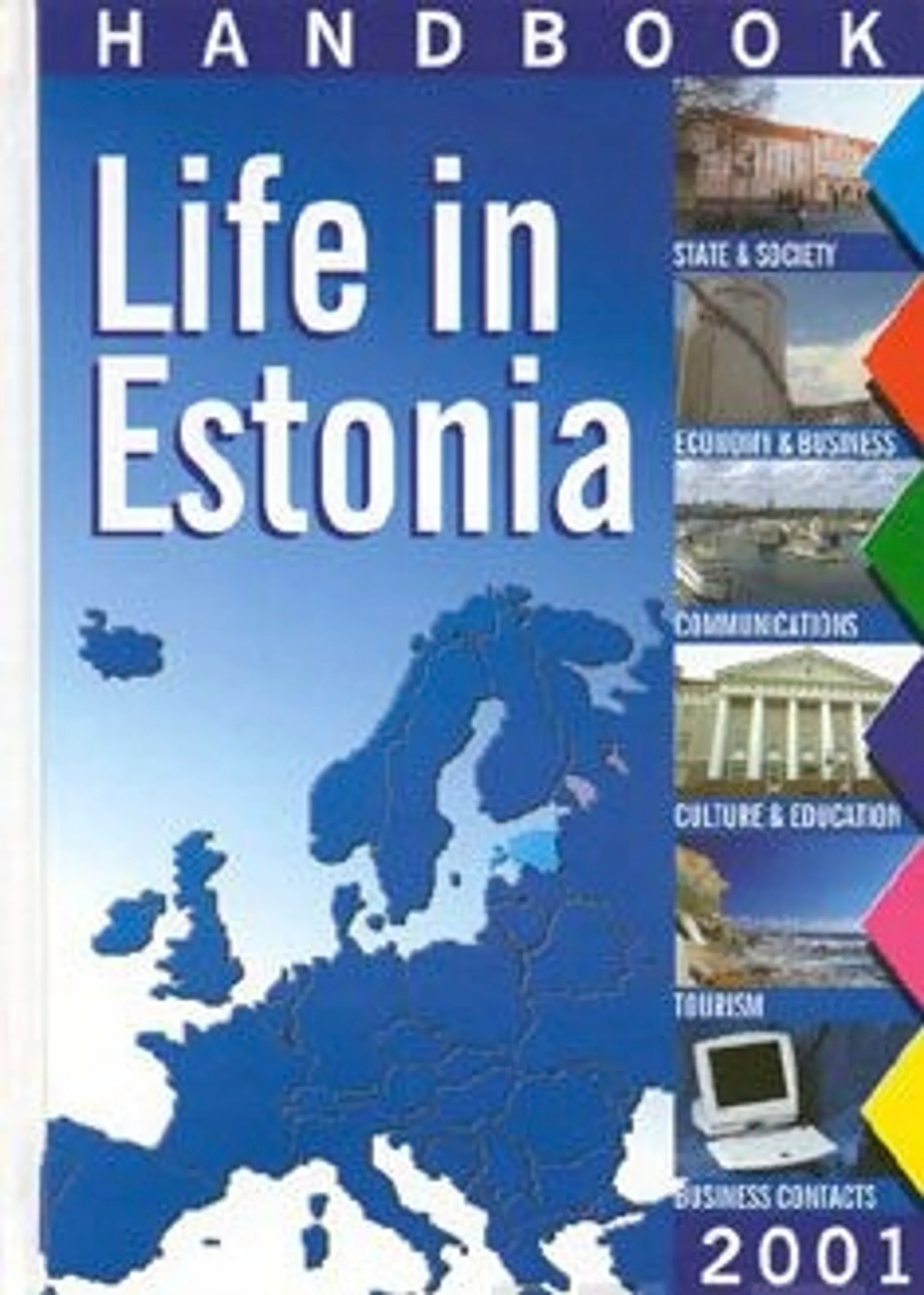 Lukas, Life in Estonia - handbook 2001