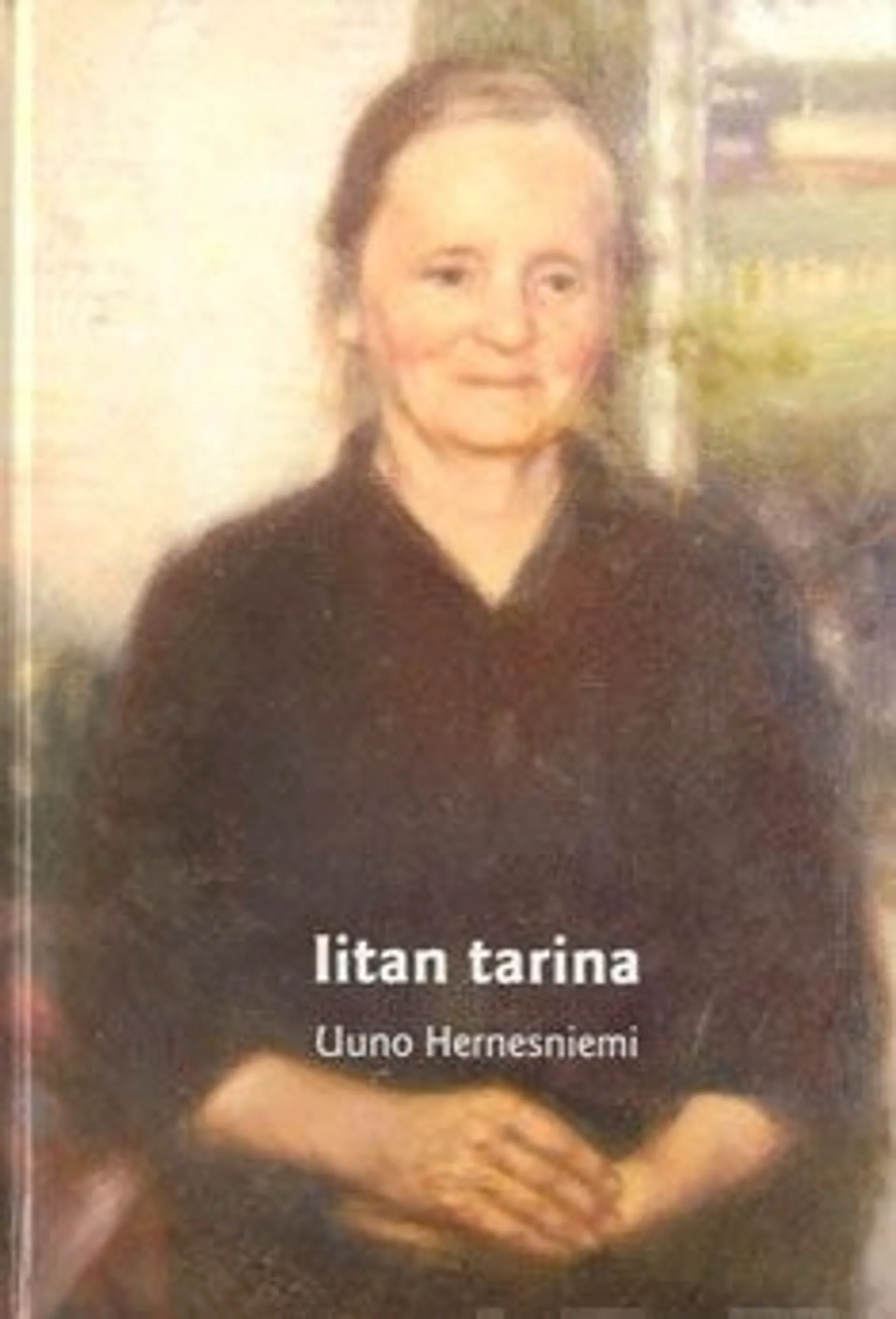 Hernesniemi, Iitan tarina (isotekstinen)