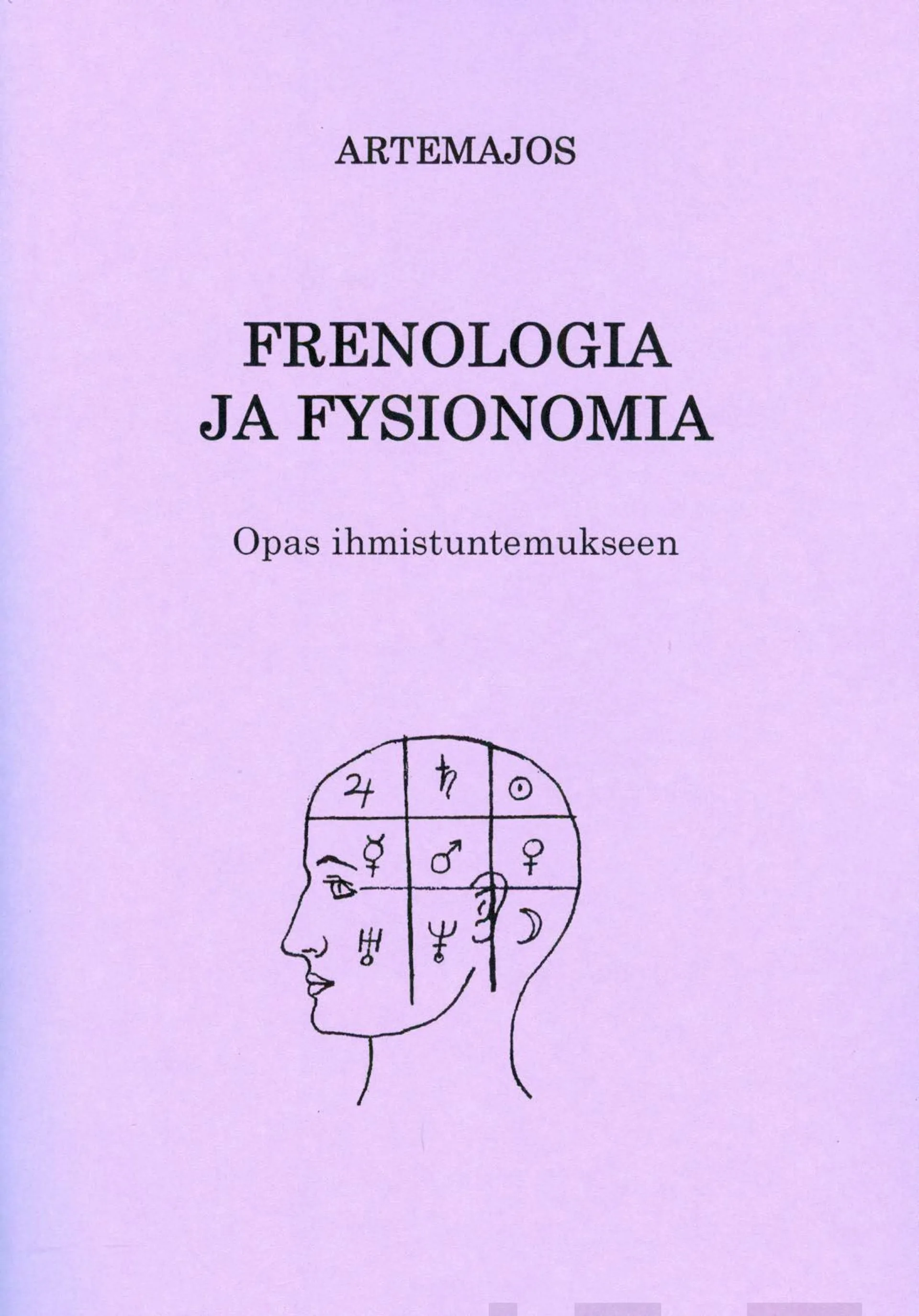 Artemajos, Frenologia ja fysionomia - Opas ihmistuntemukseen