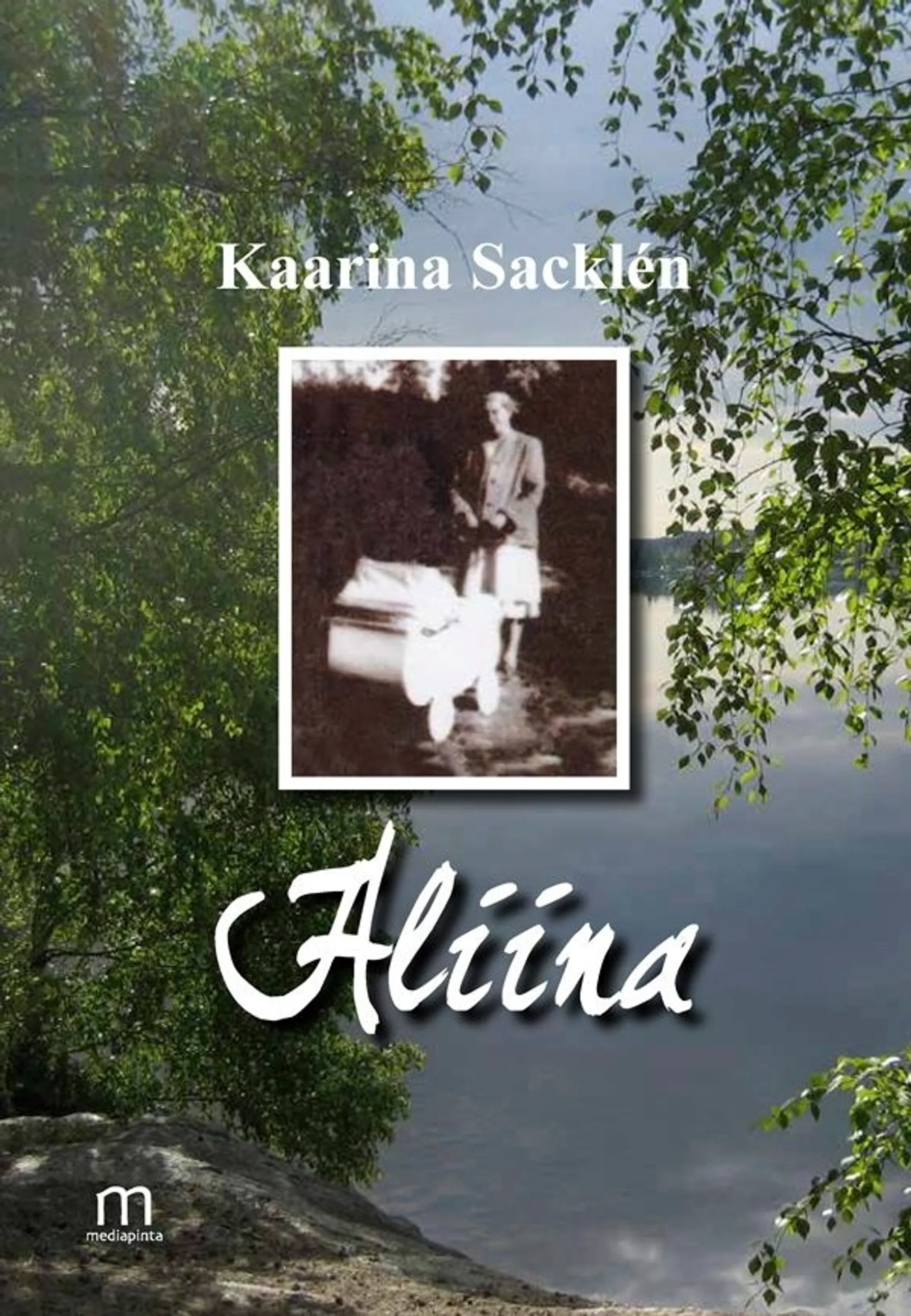 Sacklén Kaarina, Aliina