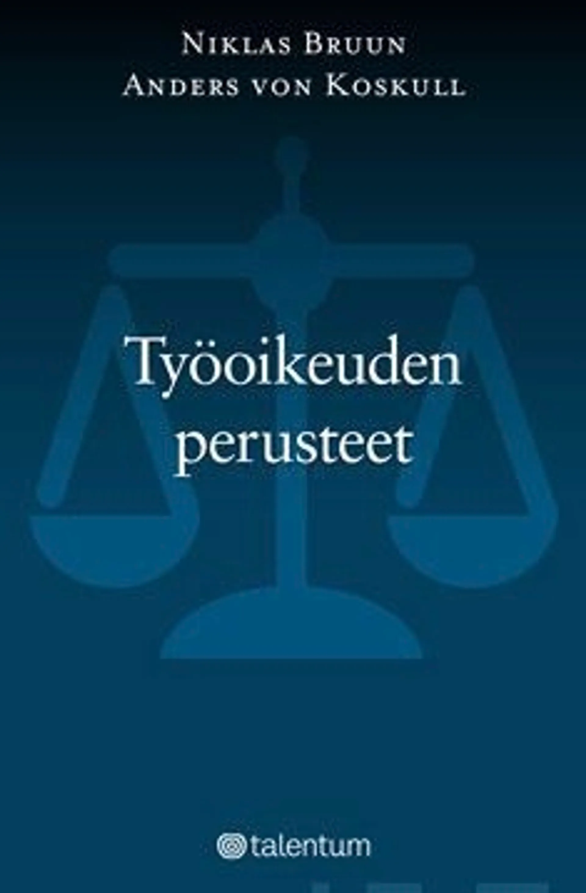 Bruun, Työoikeuden perusteet