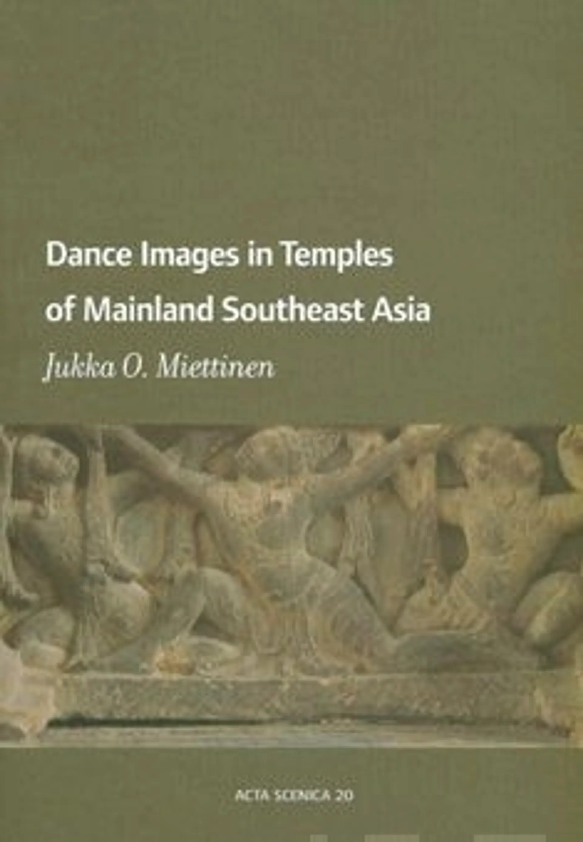 Miettinen, Dance Images in Temples of Mainland Southeast Asia