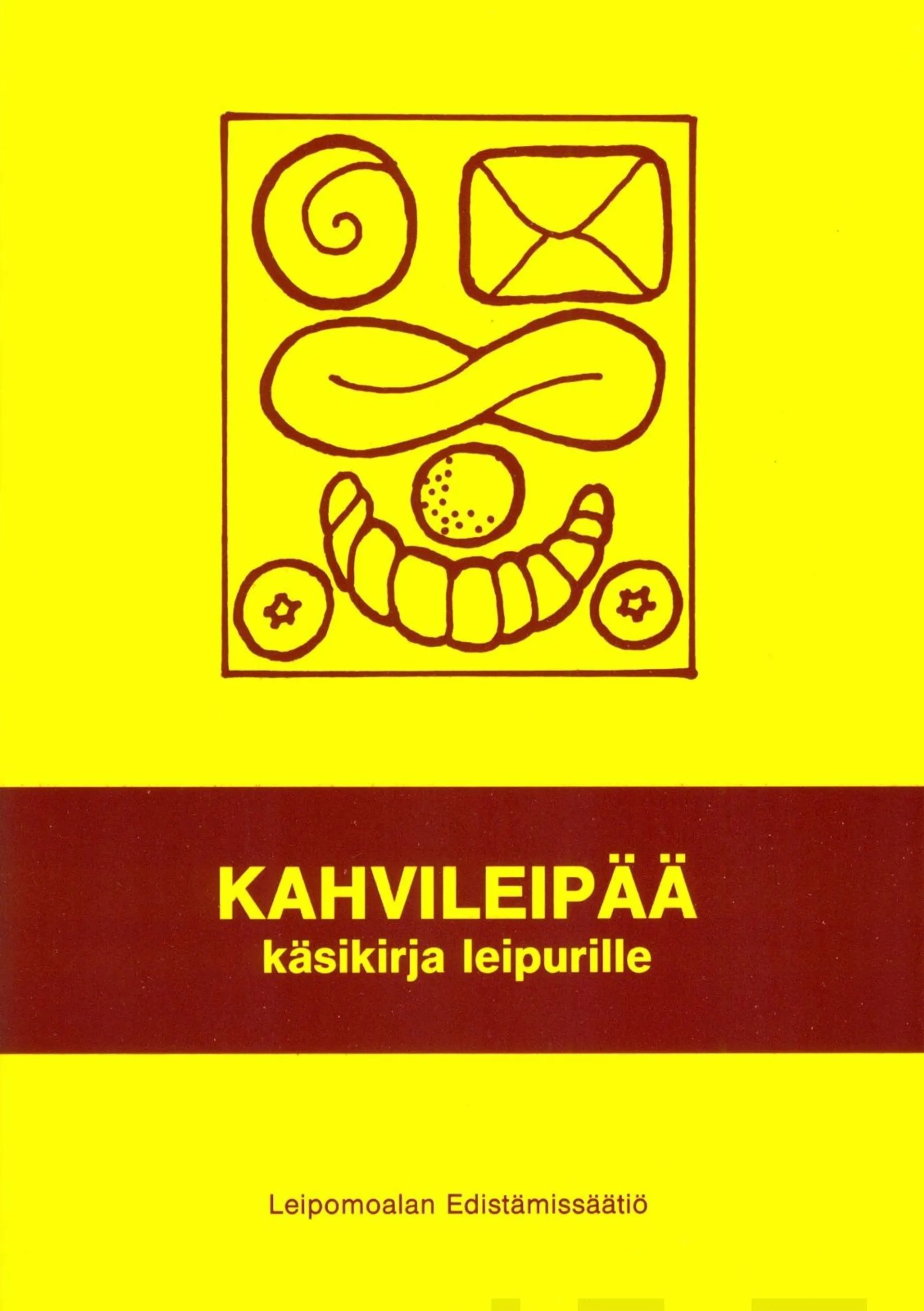 Kahvileipää - käsikirja leipurille