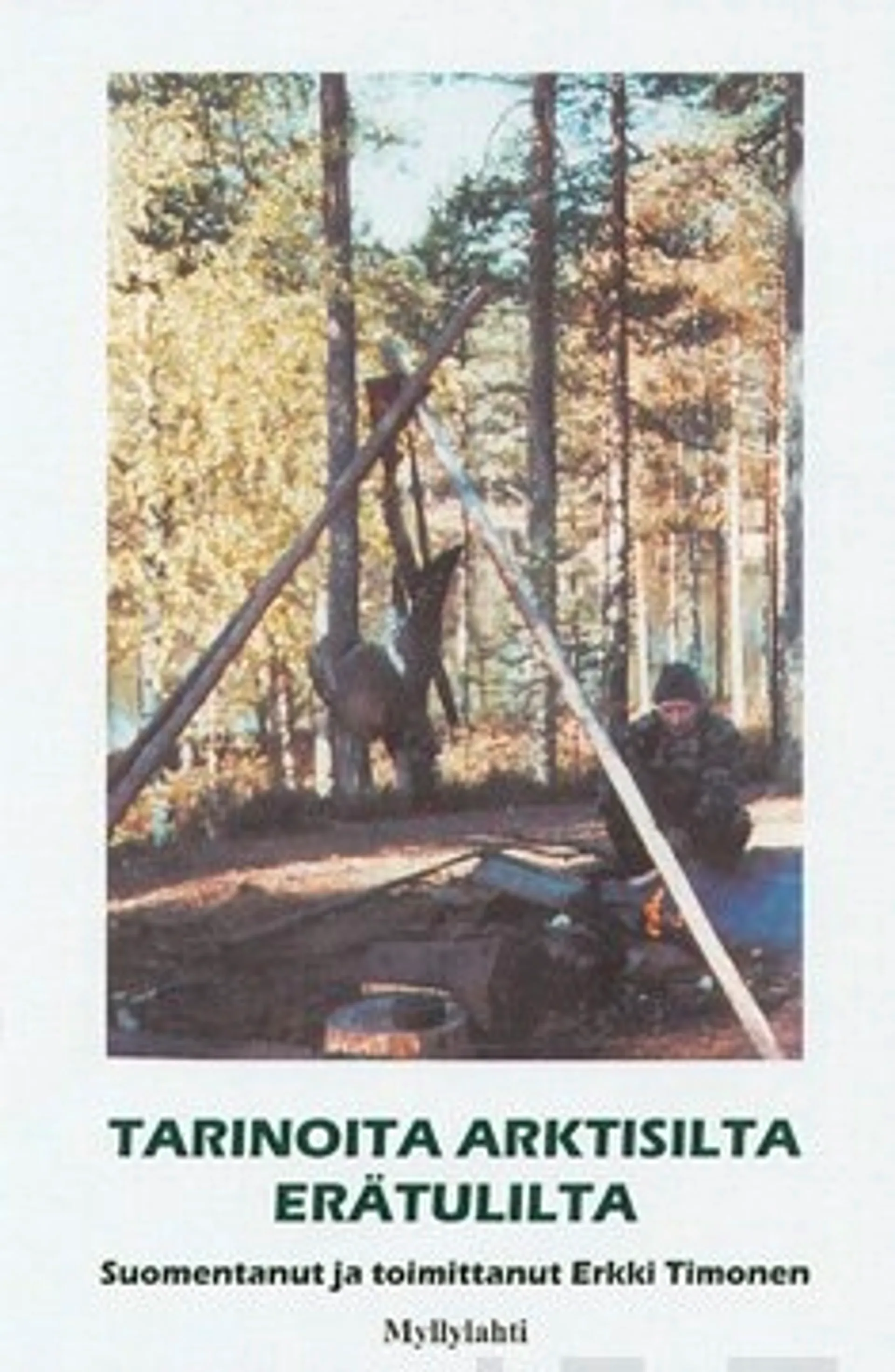 Tarinoita arktisilta erätulilta