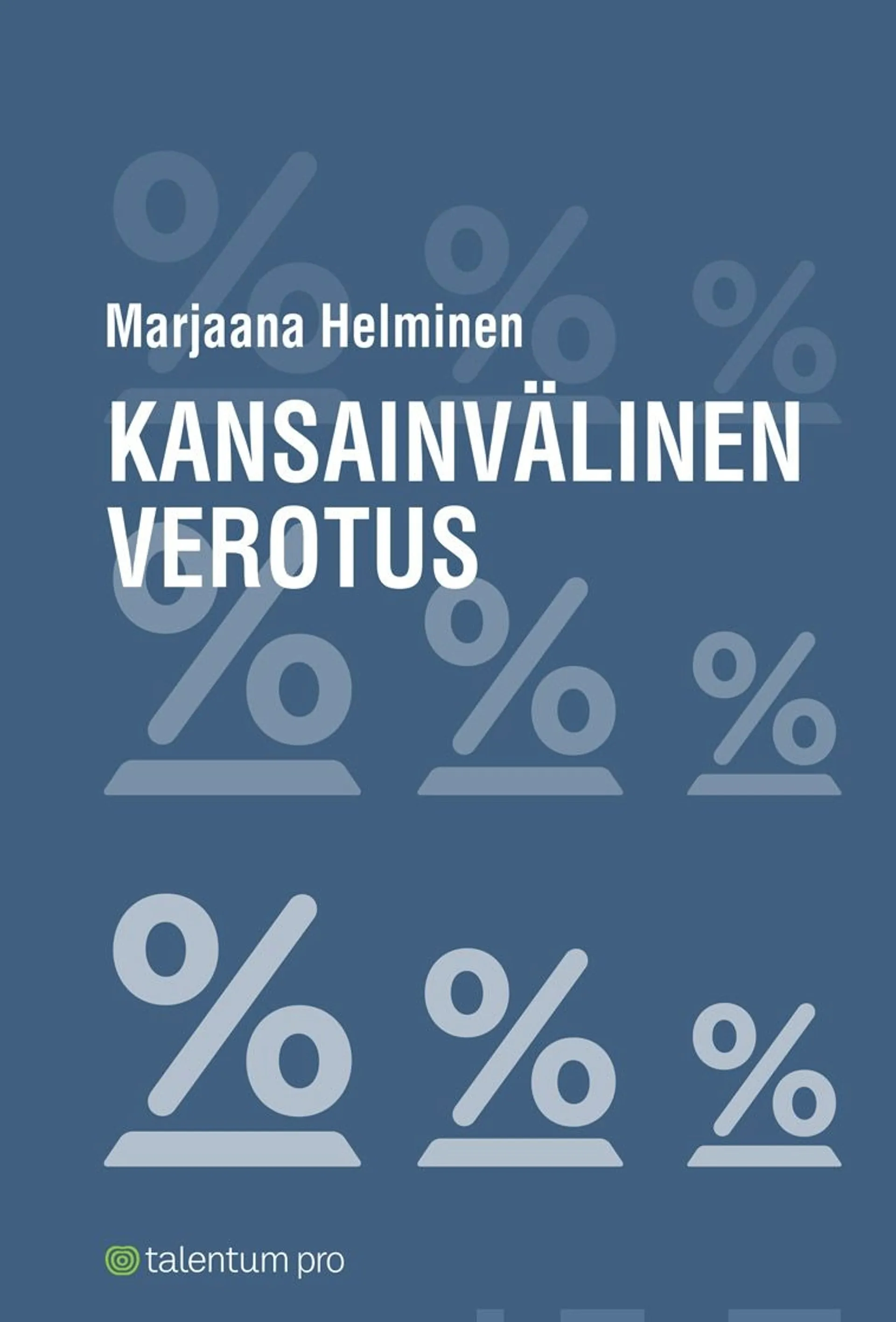 Helminen, Kansainvälinen verotus