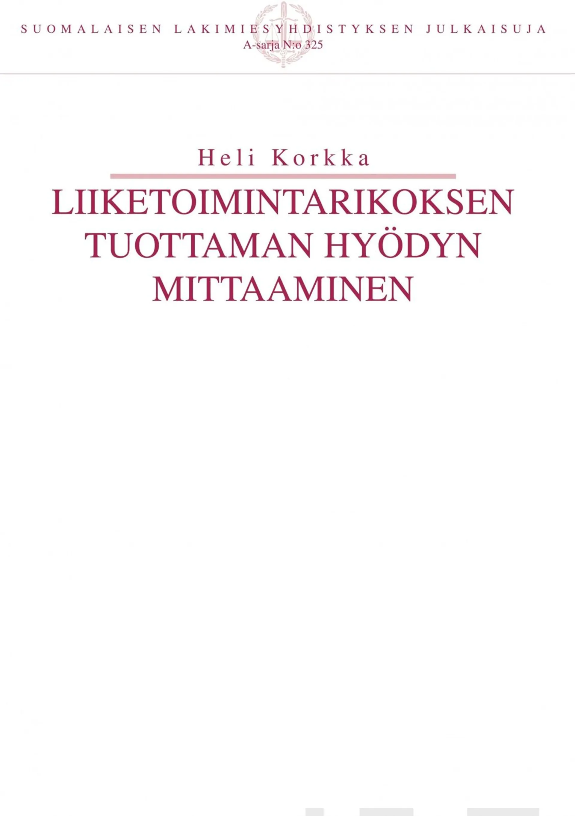 Korkka, Liiketoimintarikoksen tuottaman hyödyn mittaaminen