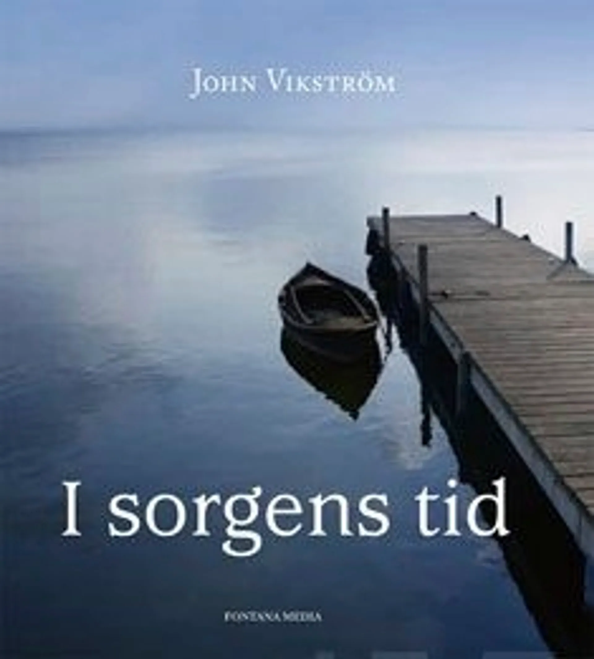 Vikström, I sorgens tid