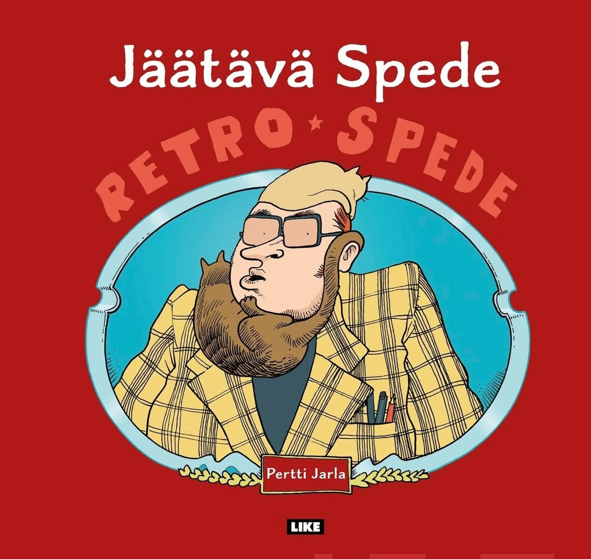 Jarla, Jäätävä Spede – Retro-Spede