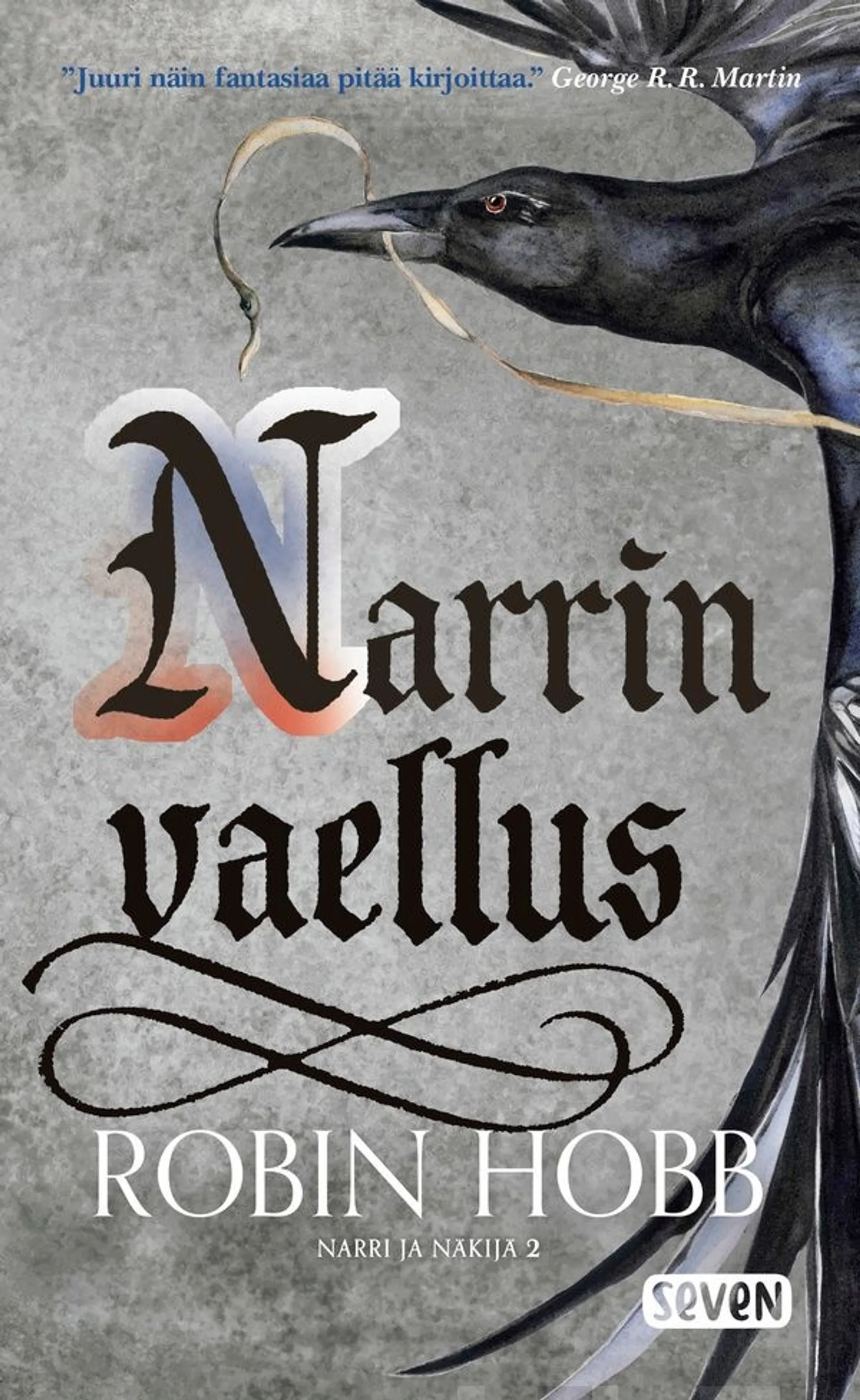 Hobb, Narrin vaellus - Narri ja näkijä 2