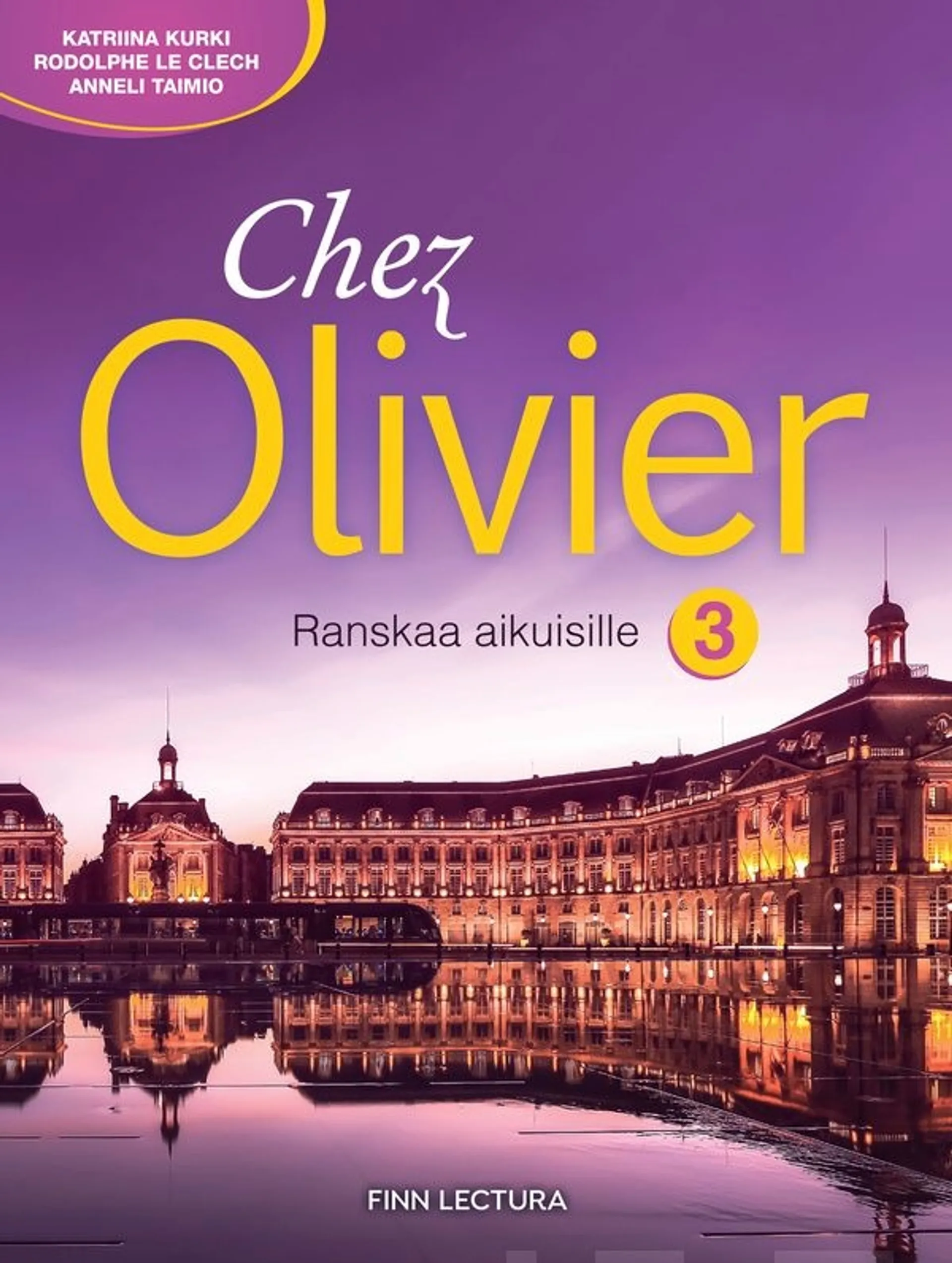 Kurki, Chez Olivier 3 - Ranskaa aikuisille