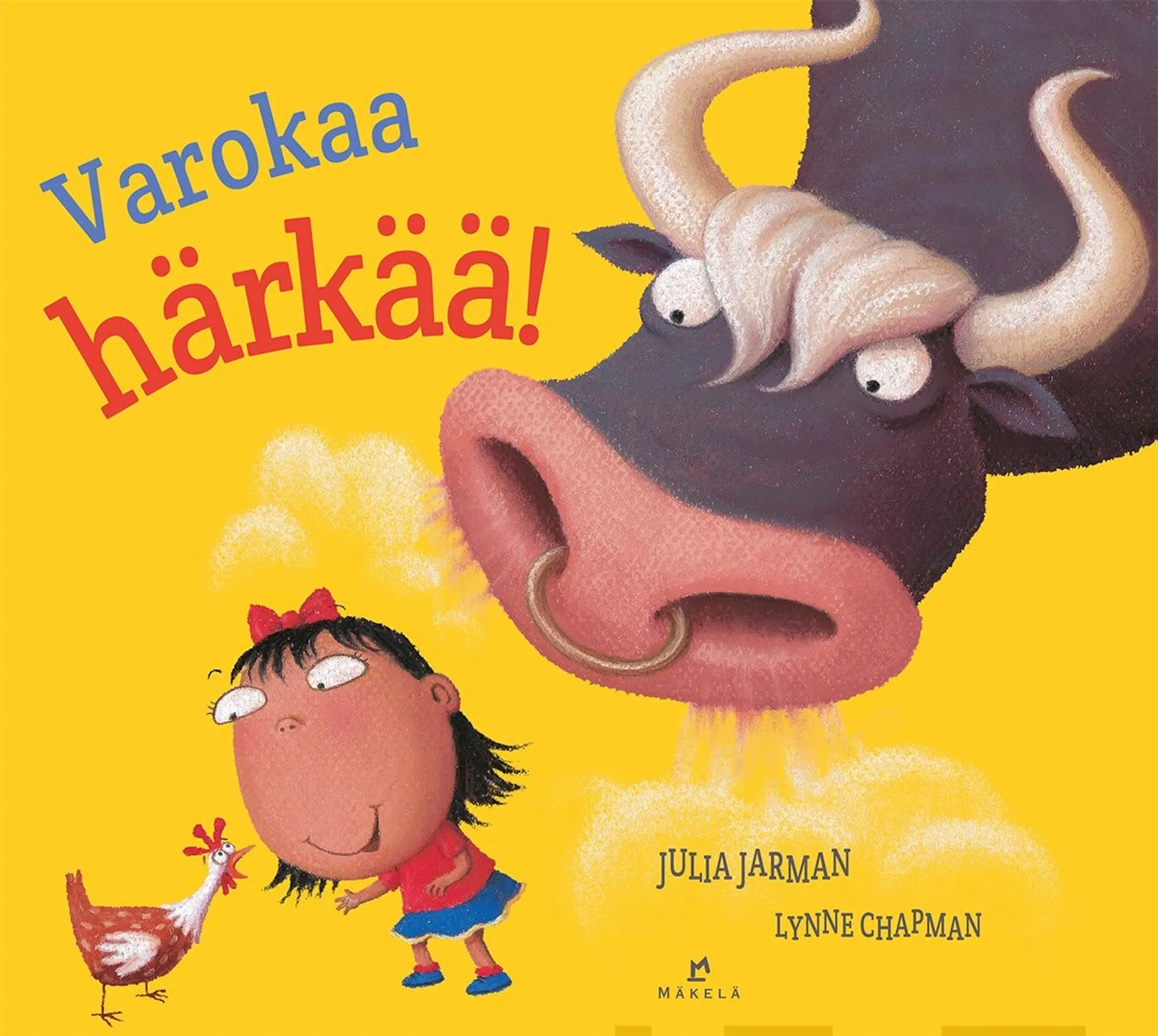 Jarman, Varokaa härkää!